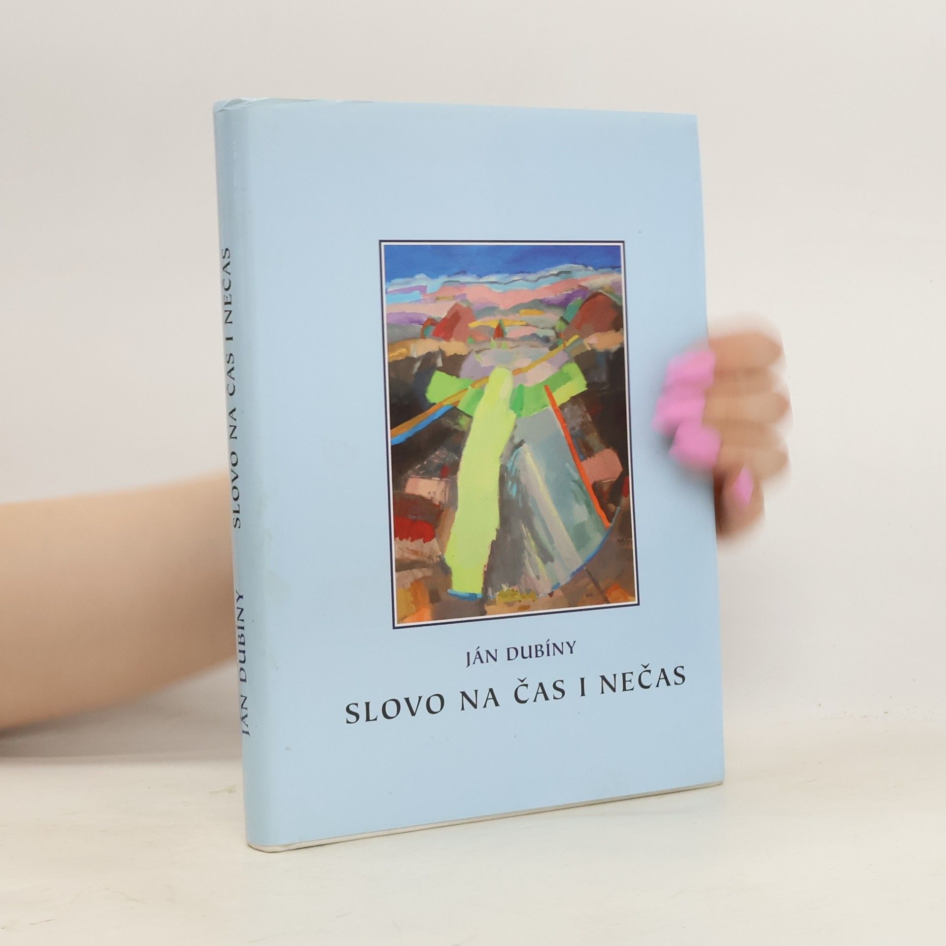 Ján Dubíny Slovo na čas i nečas