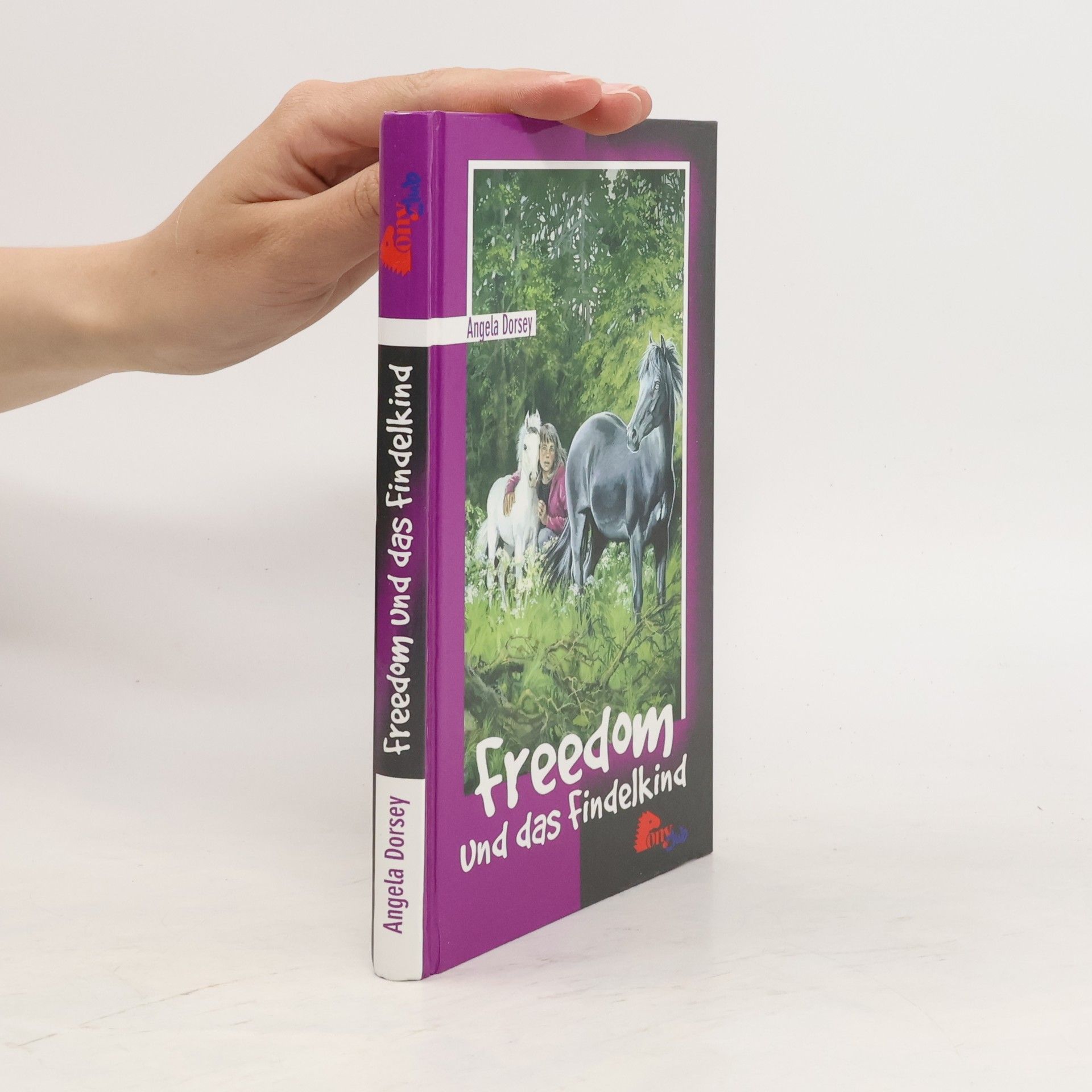 Angela Dorsey Freedom und das Findelkind