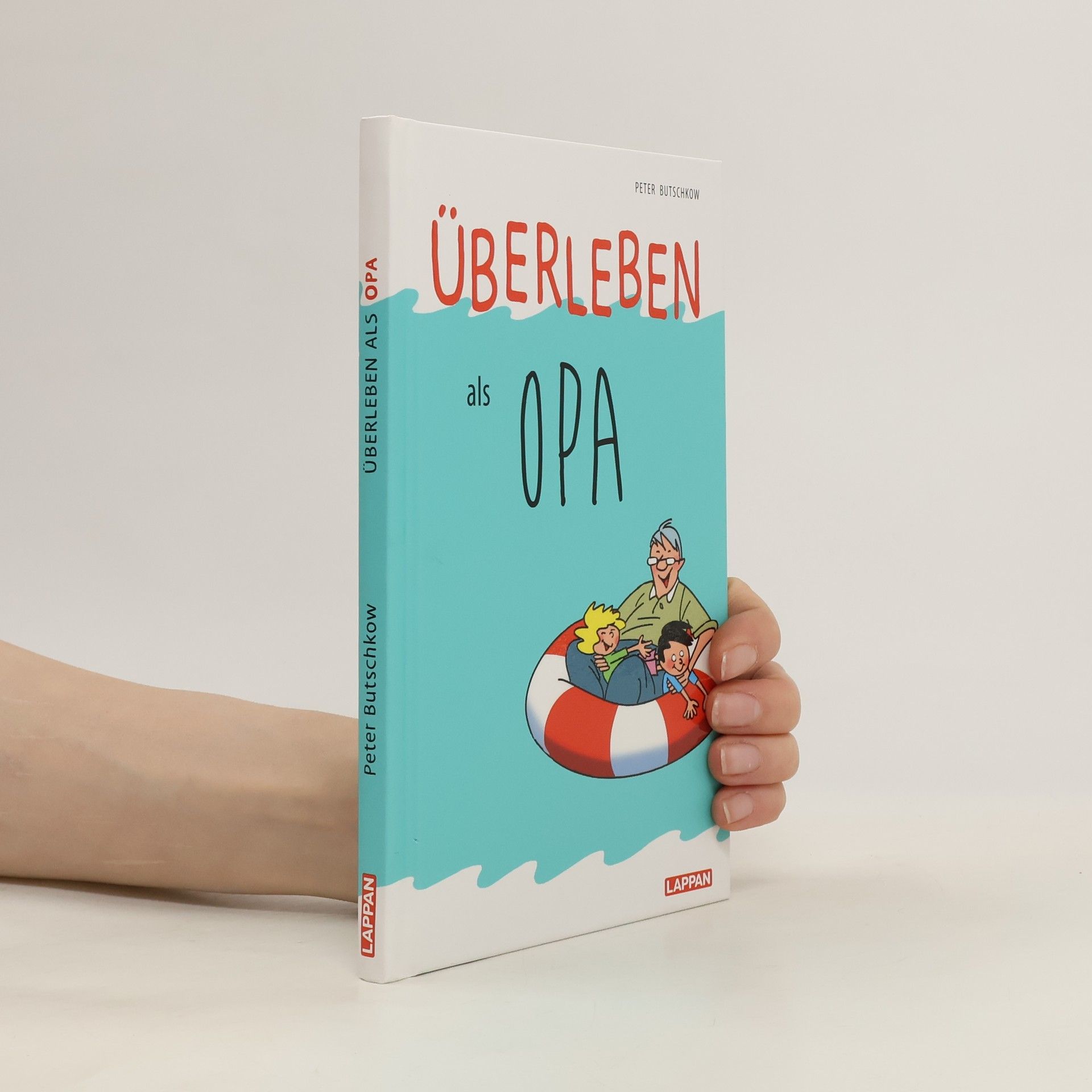 Peter Butschkow Überleben als Opa