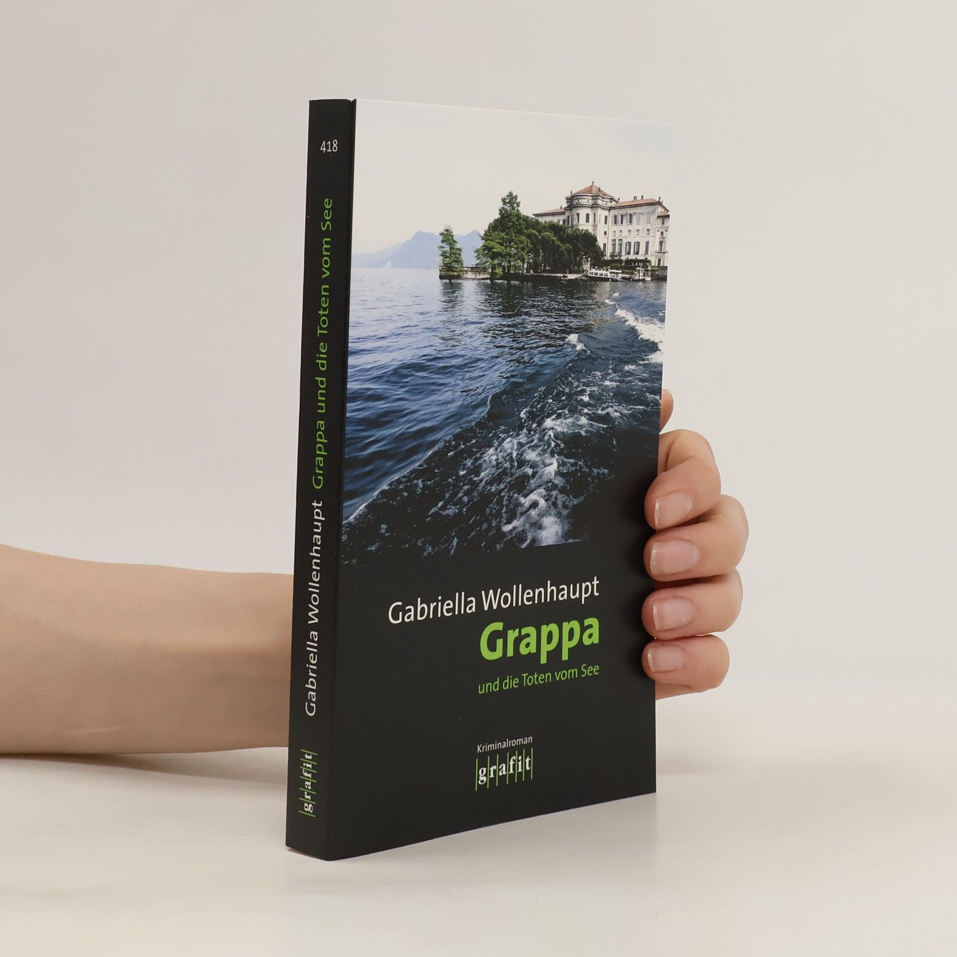 Gabriella Wollenhaupt Grappa und die Toten vom See