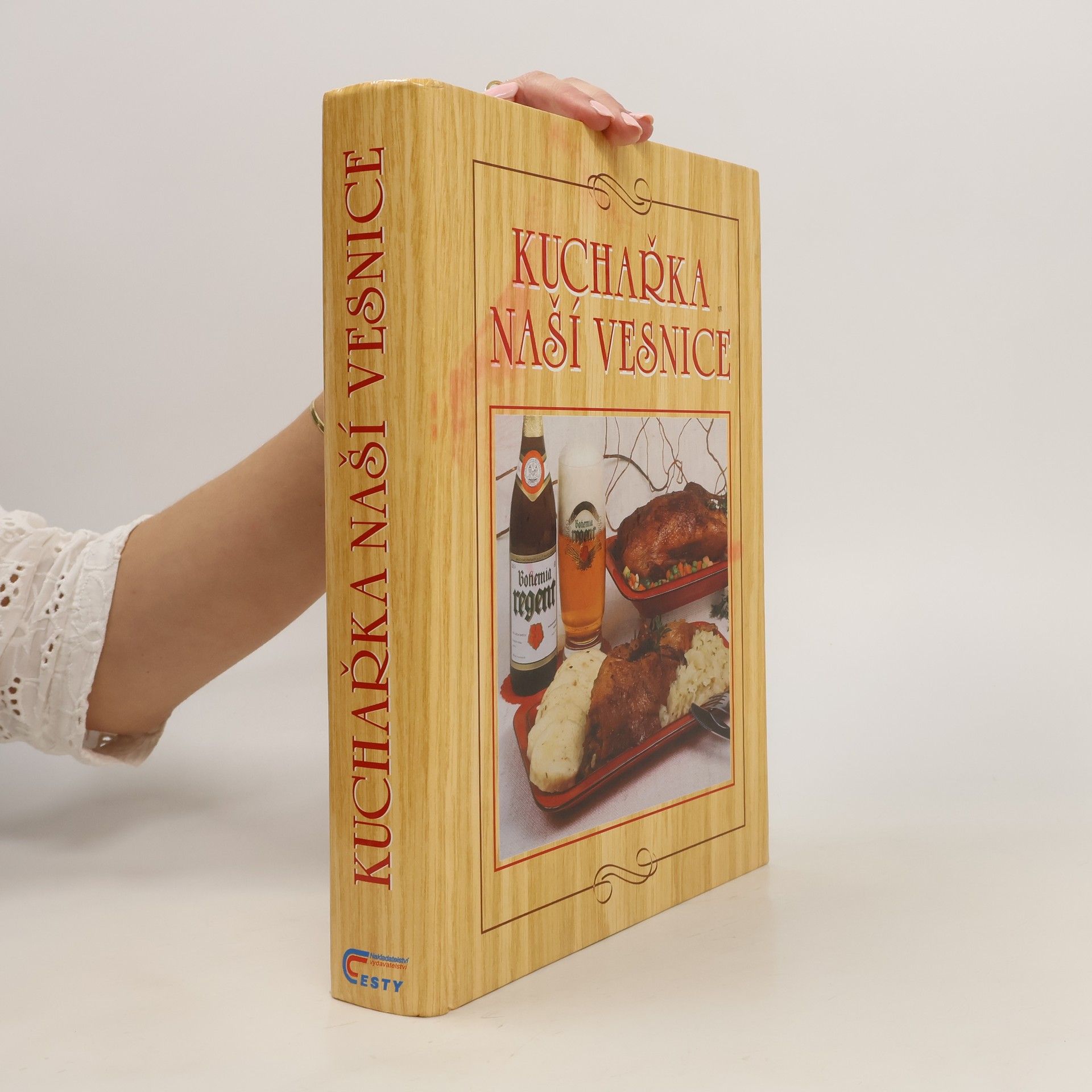 Anna Benešová Kuchařka naší vesnice