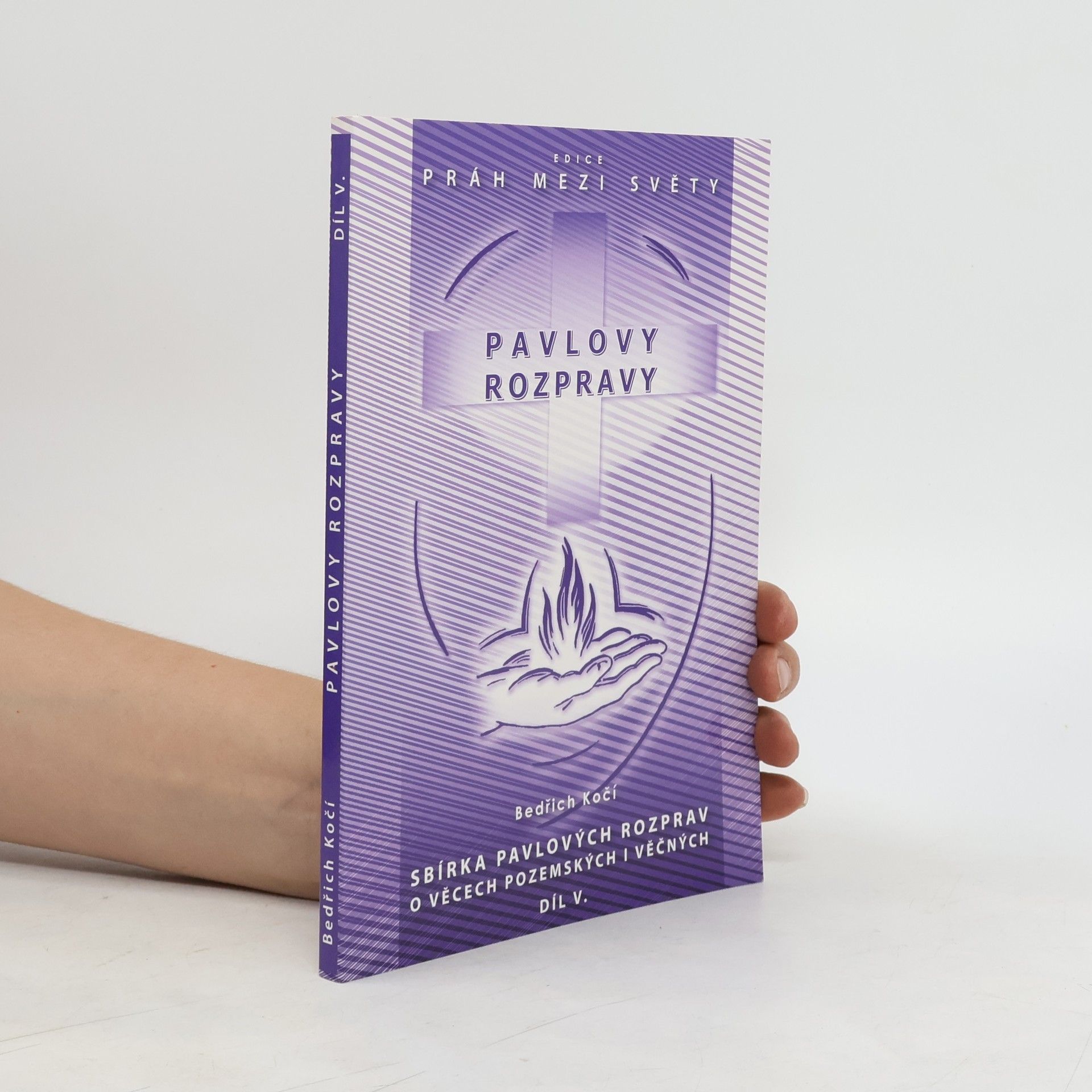 Bedřich Kočí Pavlovy rozpravy 5.díl