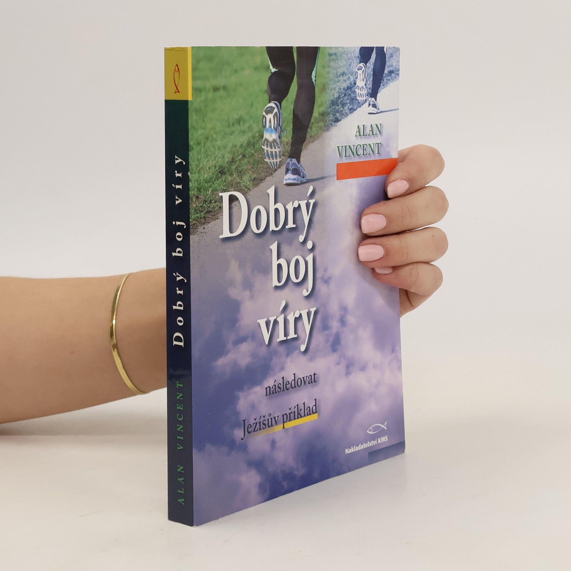 Alan Vincent Dobrý boj víry