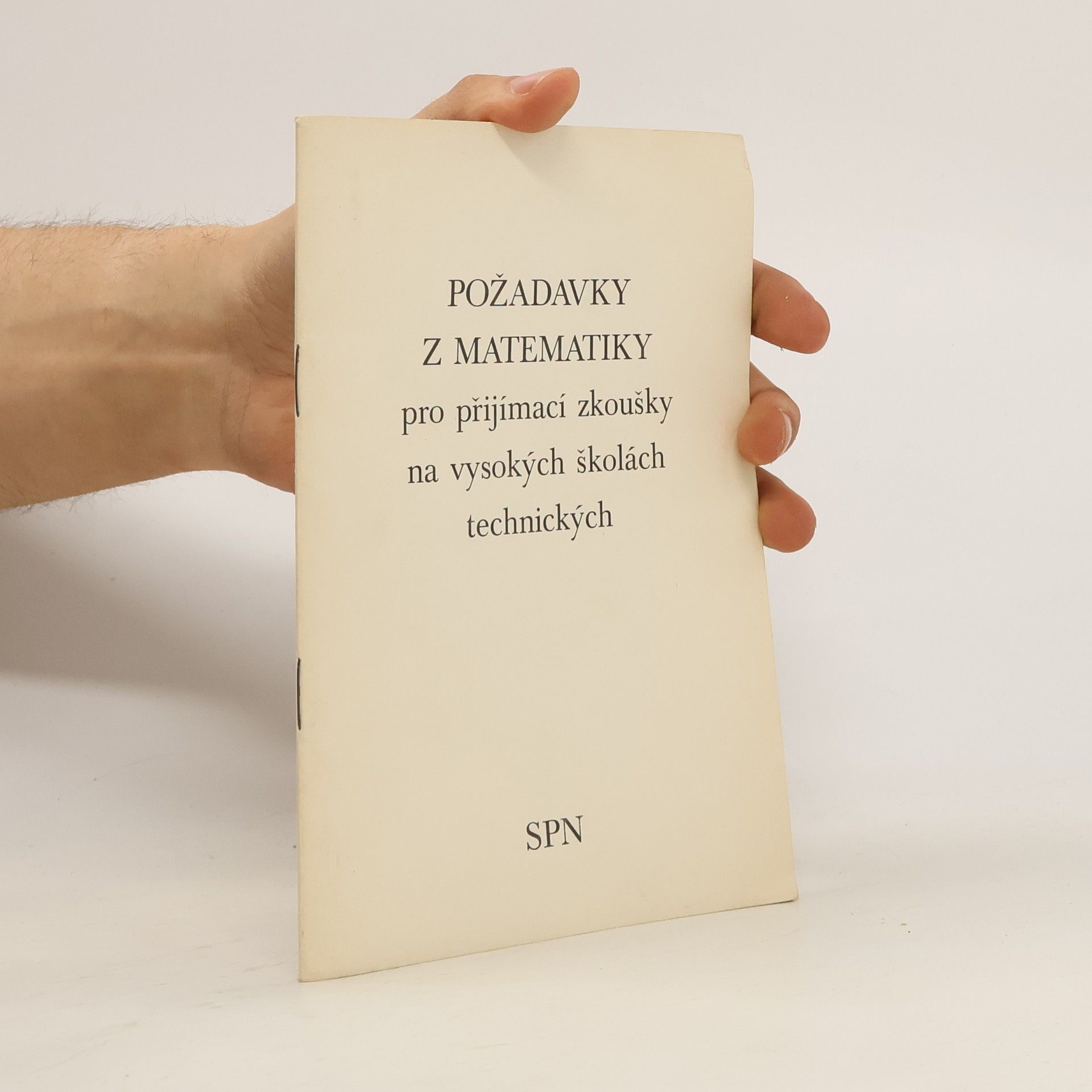 Autorenkollektiv Požadavky z matematiky pro přijímací zkoušky na vysokých školách technických