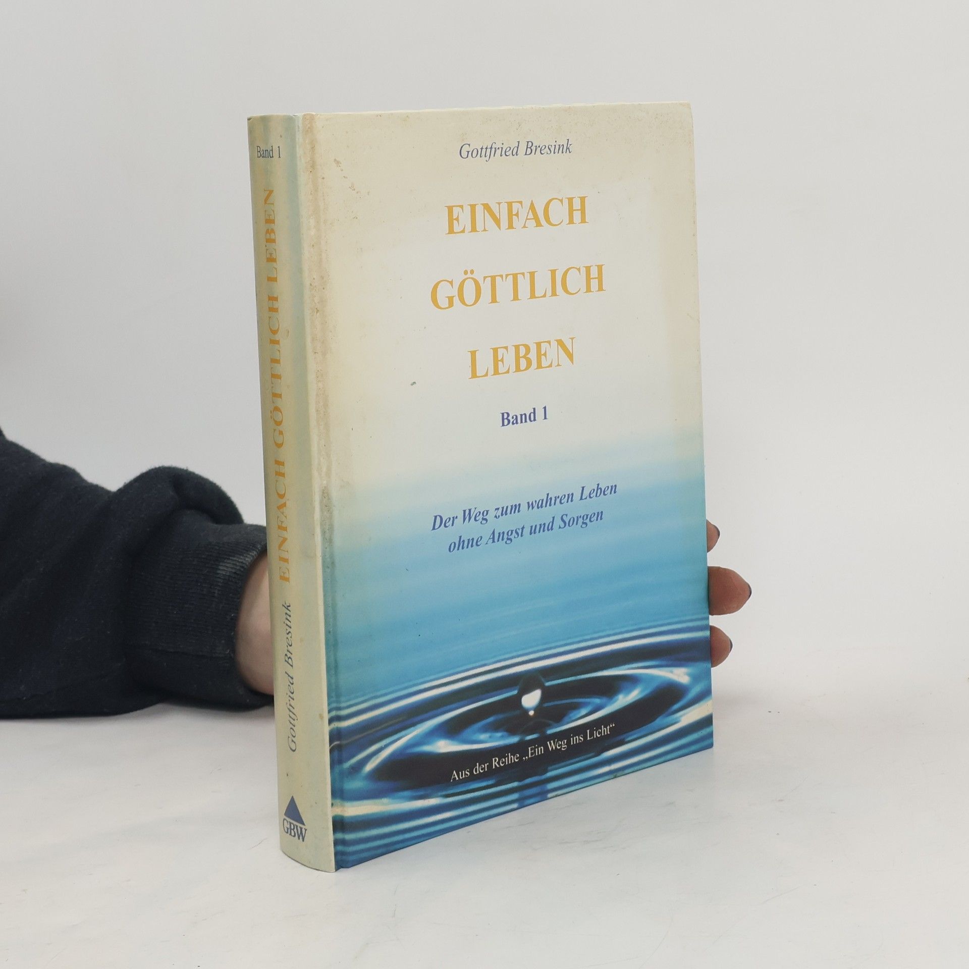 Collectif d'auteurs Einfach göttlich leben