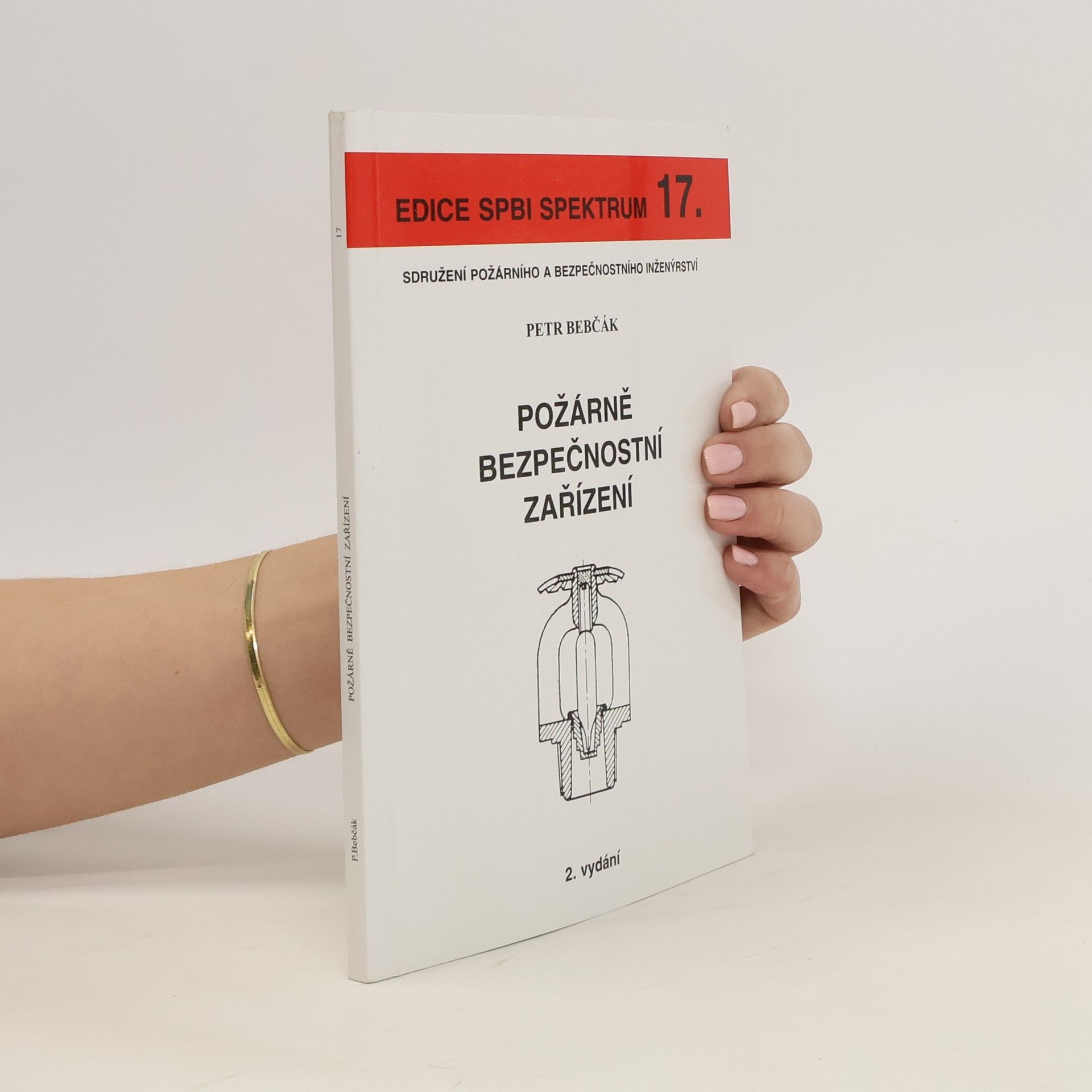 Petr Bebčák Edice SPBI Spektrum 17. Požárně bezpečnostní zařízení