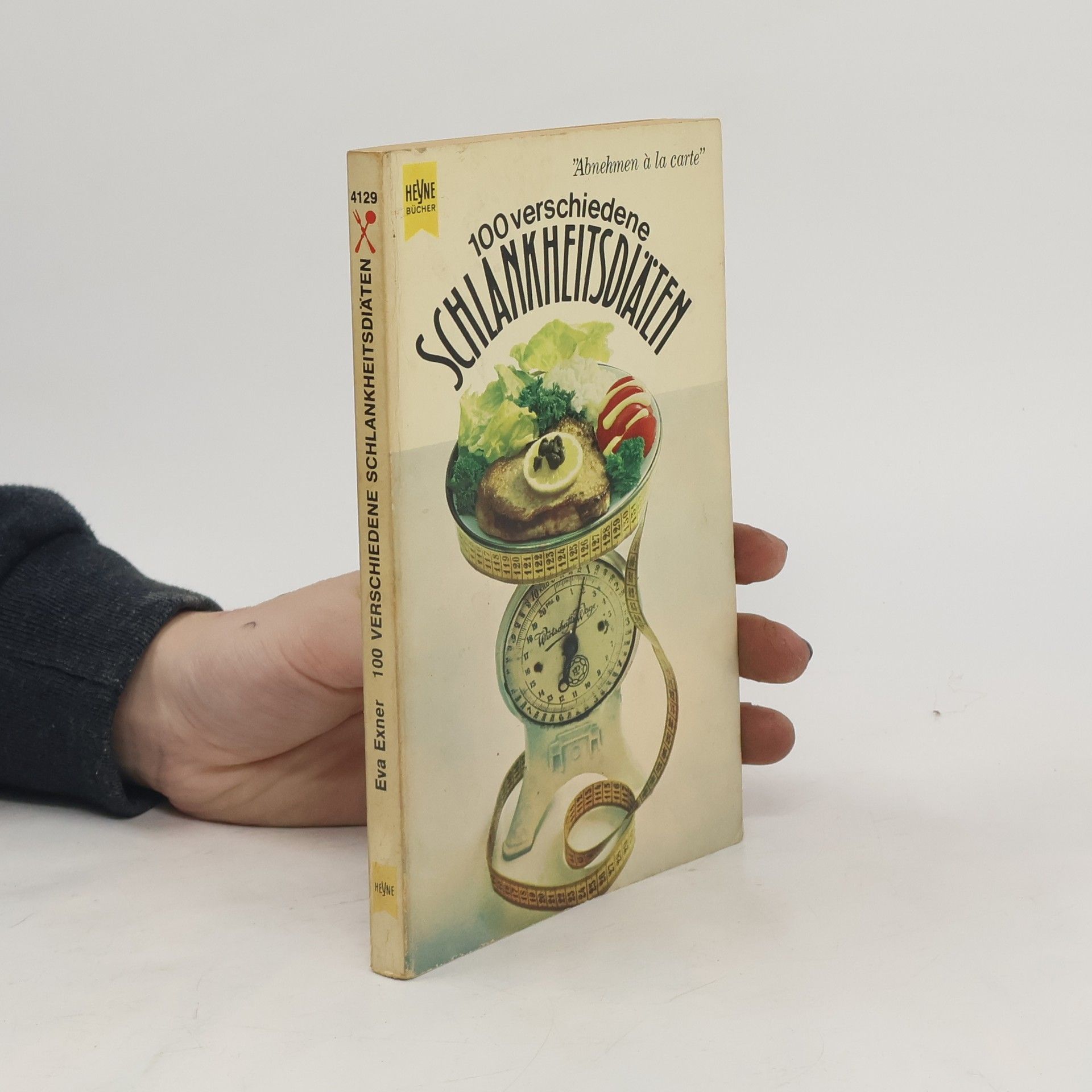 Eva Exner 100 [Hundert] verschiedene Schlankheitsdiäten