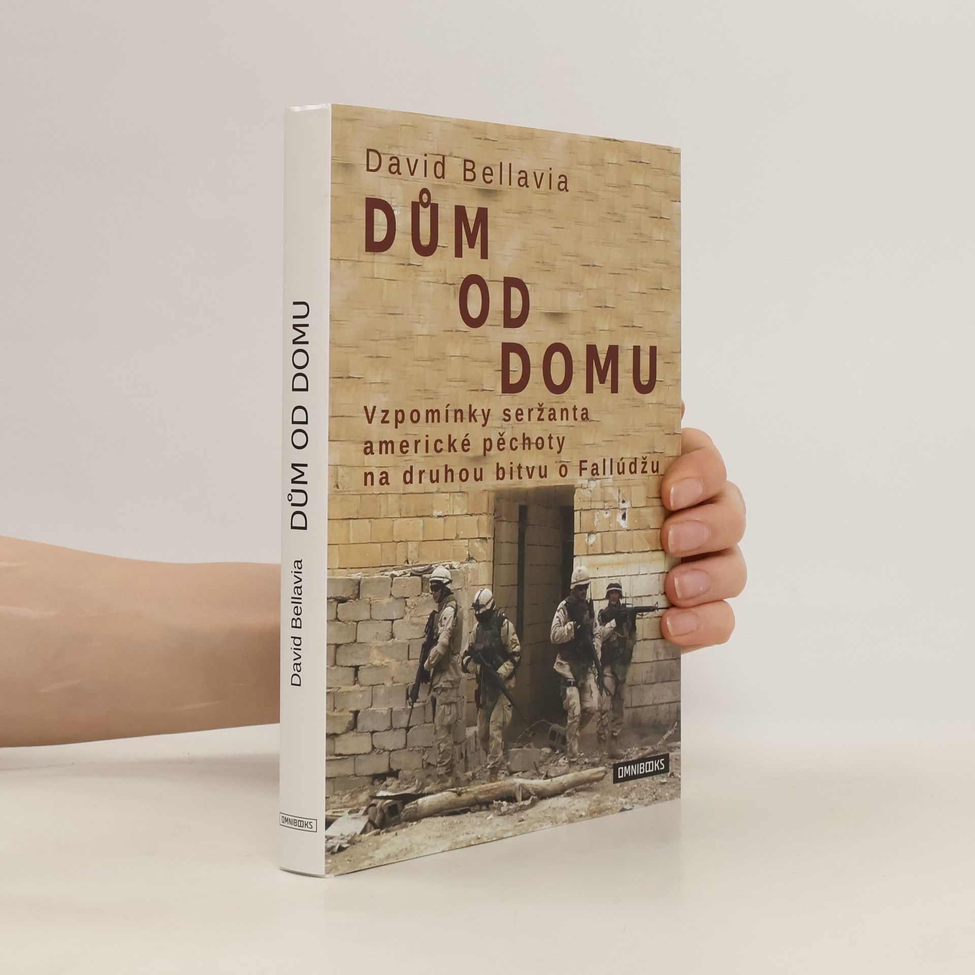 David Bellavia Dům od domu. Vzpomínky seržanta americké pěchoty na druhou bitvu o Fallúdžu.