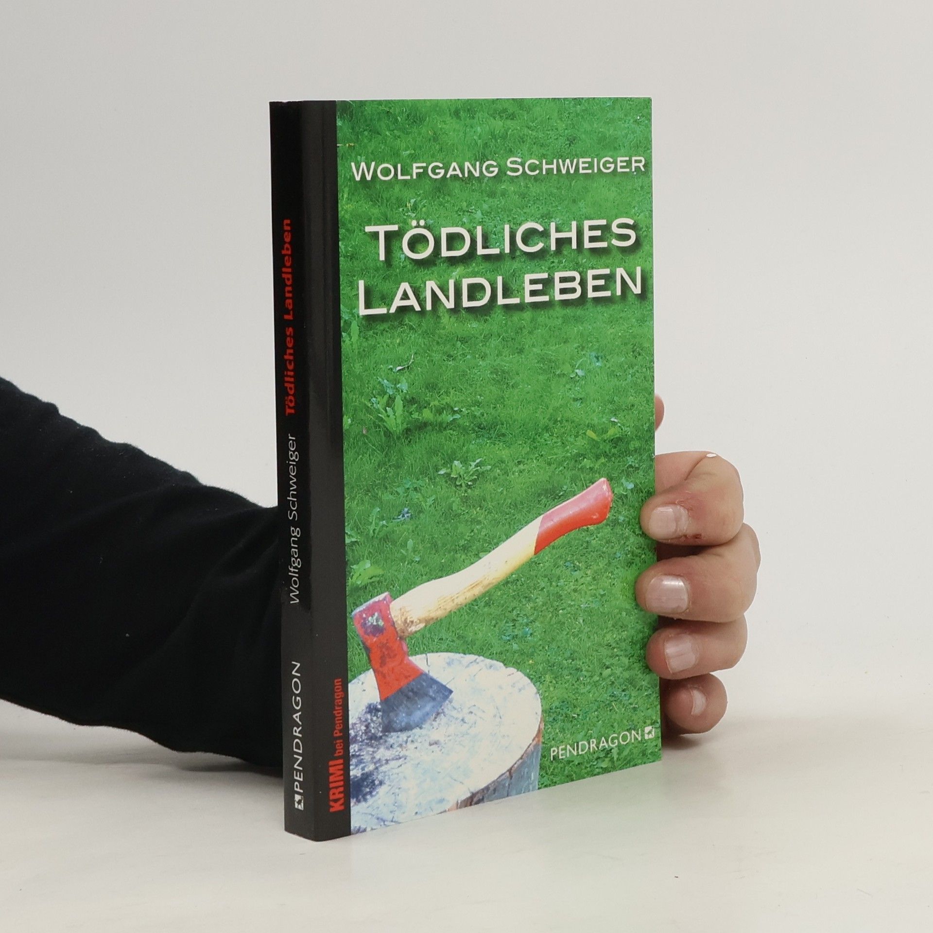 Wolfgang Schweiger Tödliches Landleben