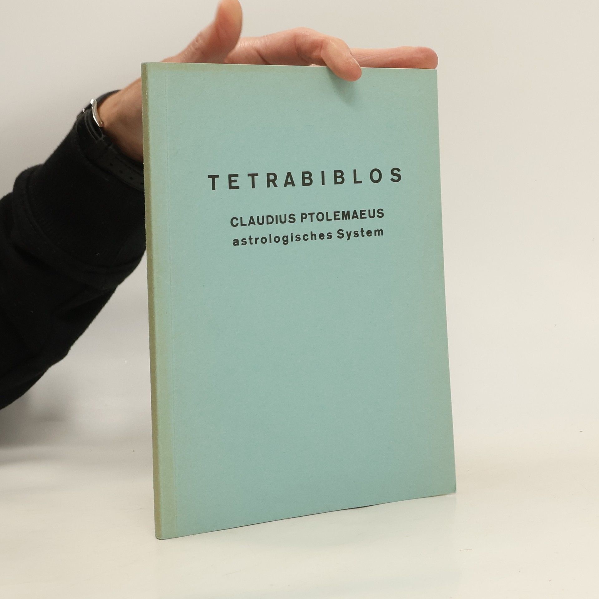 Julius Wilhelm Pfaff Tetrabiblos. Claudius Ptolemaeus astrologisches System
