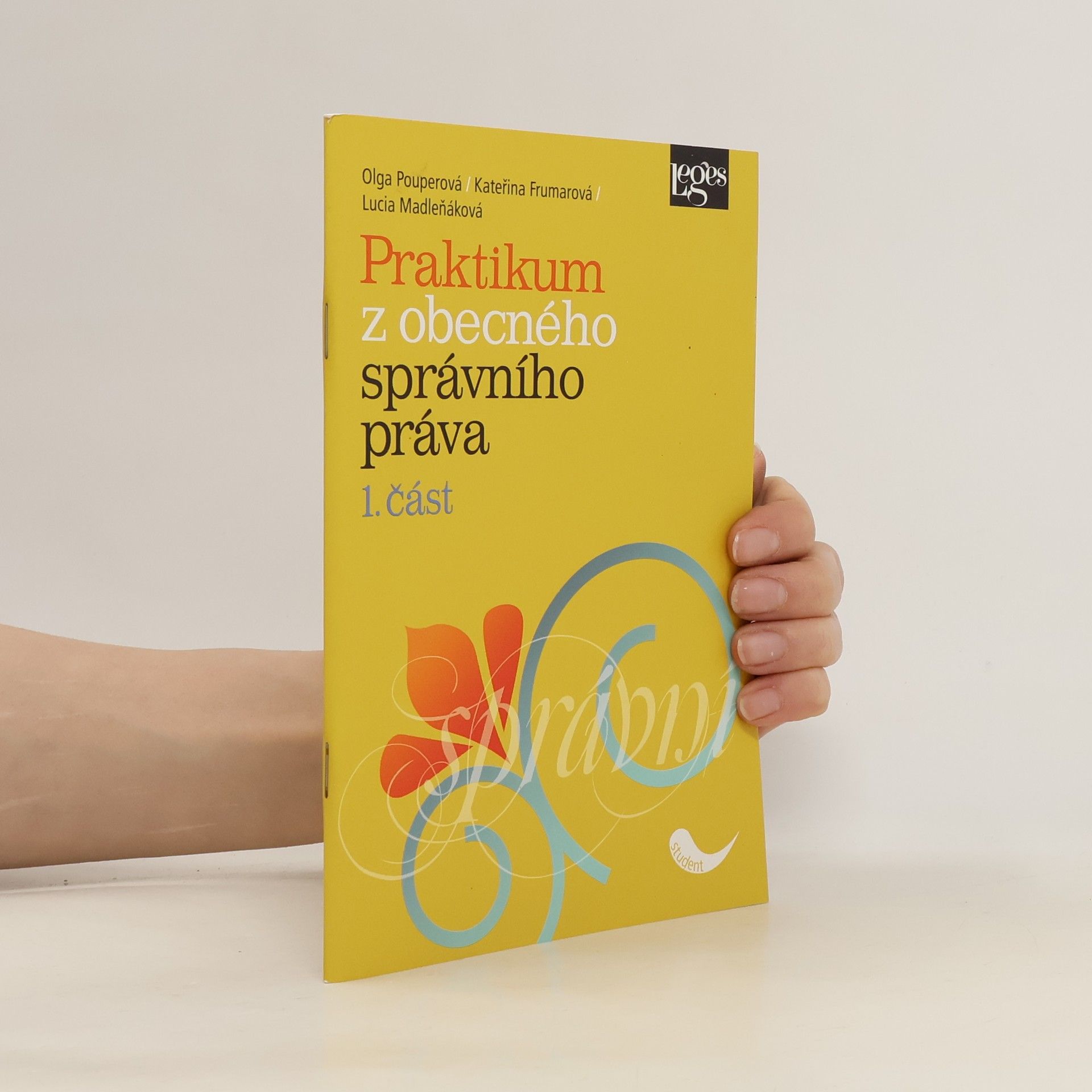 Kateřina Frumarová Praktikum z obecného správního práva 1. část