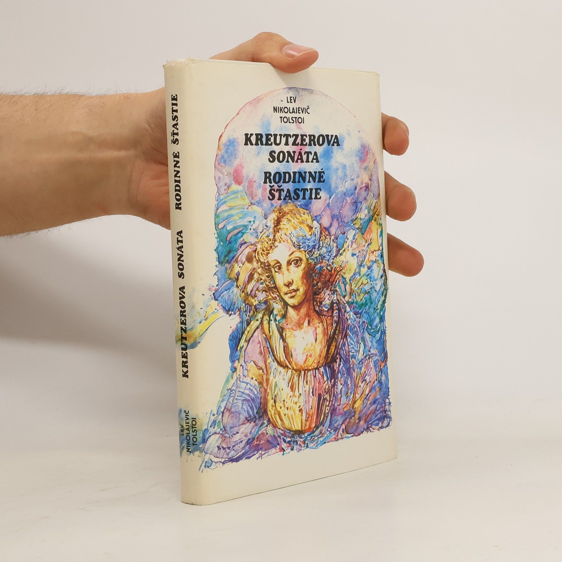 Lew Nikolajewitsch Tolstoi Kreutzerova sonáta. Rodinné šťastie