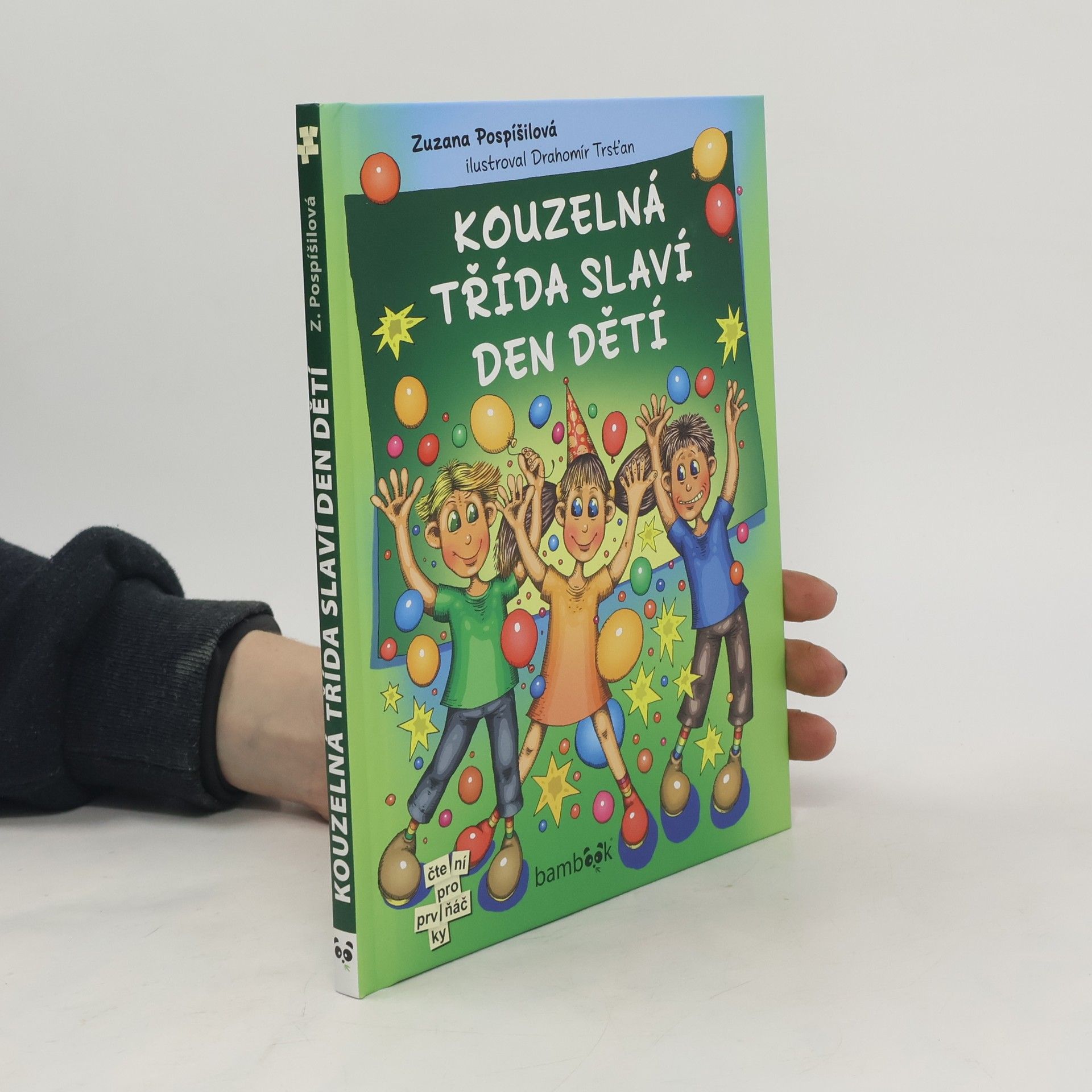 Drahomír Trsťan Kouzelná třída slaví Den dětí