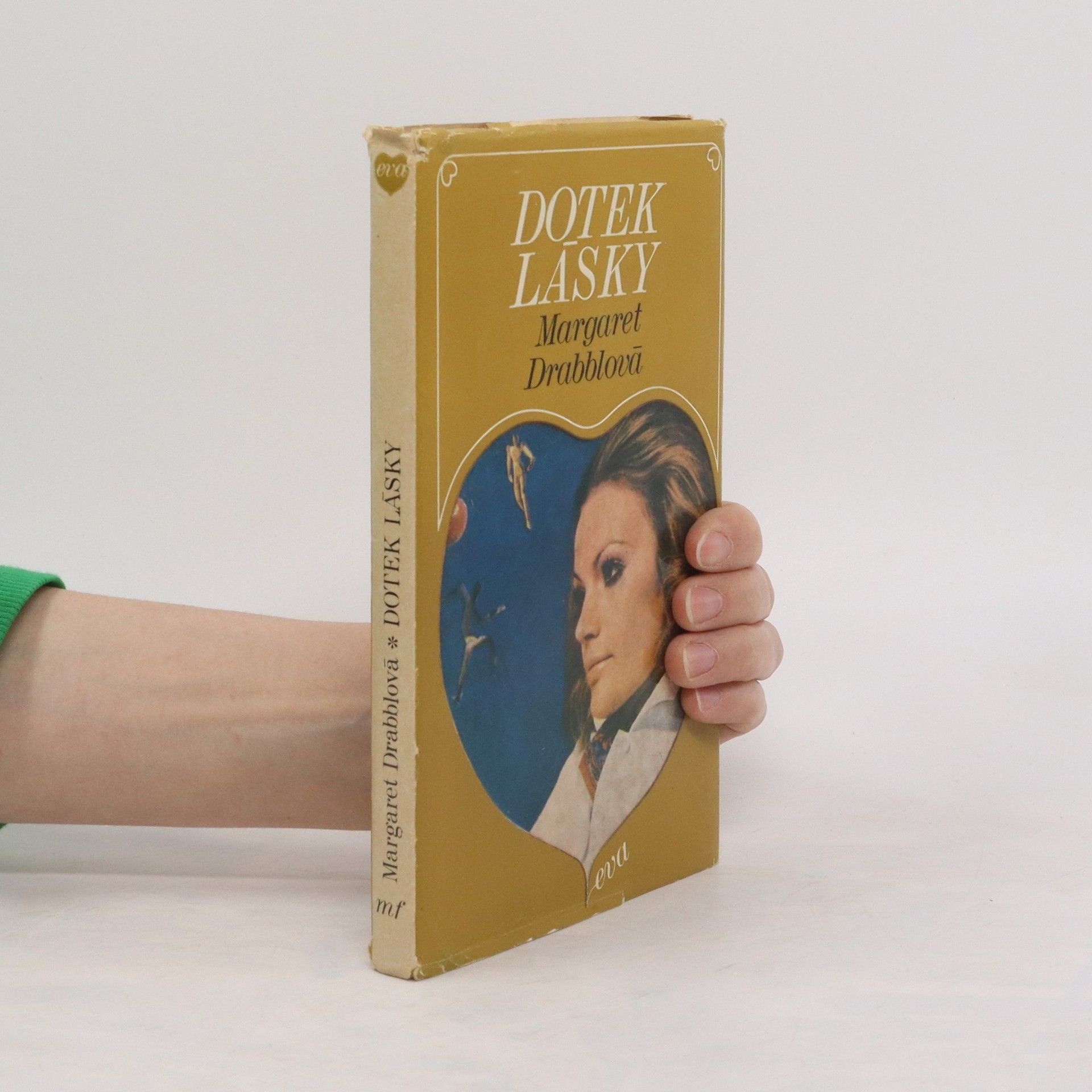 Margaret Drabble Dotek lásky