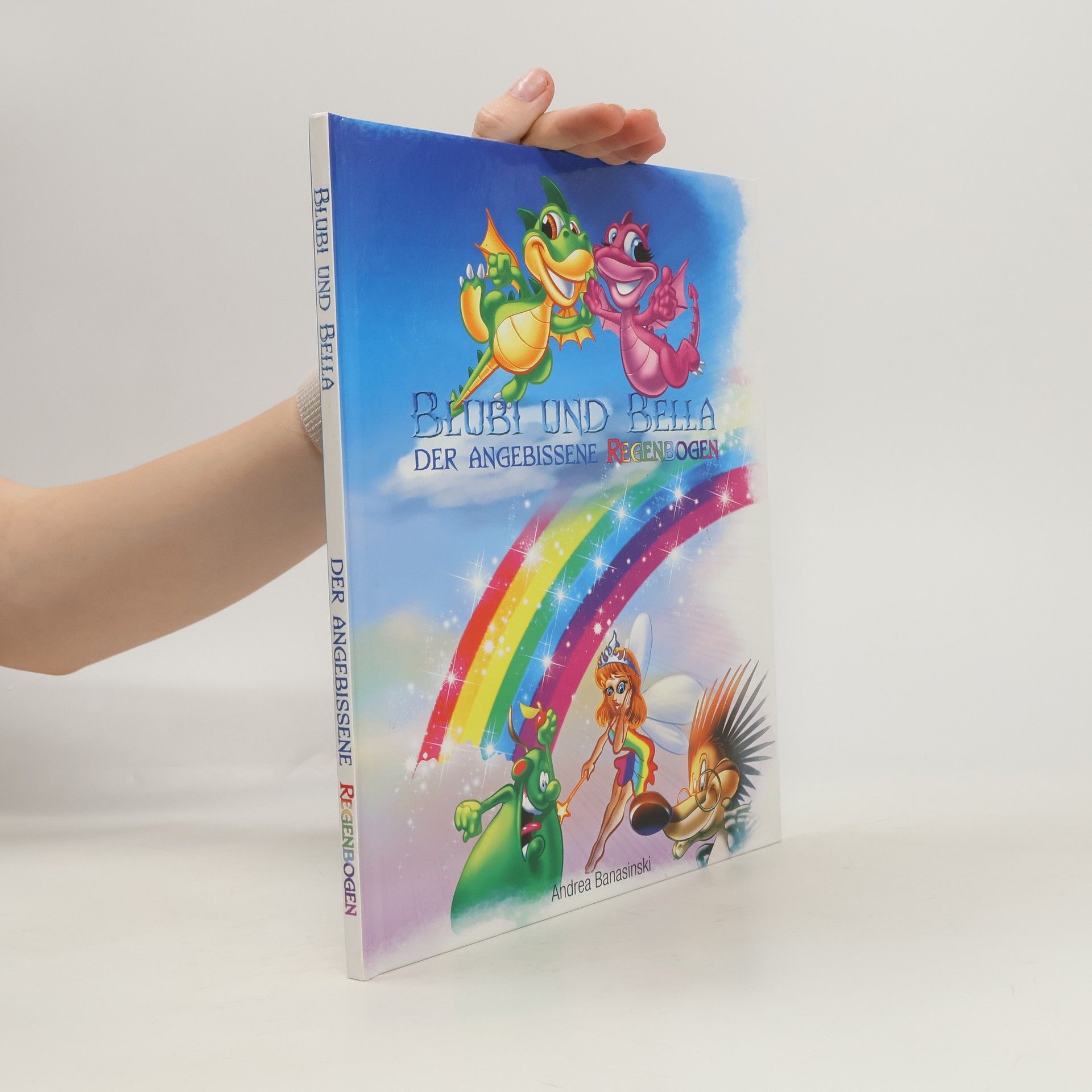 Blubi und Bella der angebissene Regenbogen