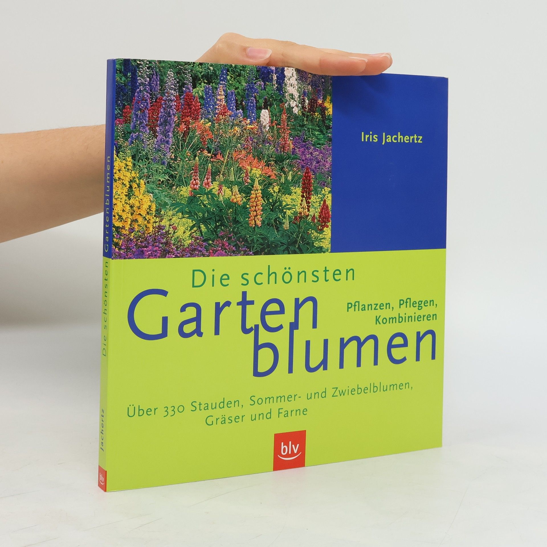 Iris Jachertz Die schönsten Gartenblumen
