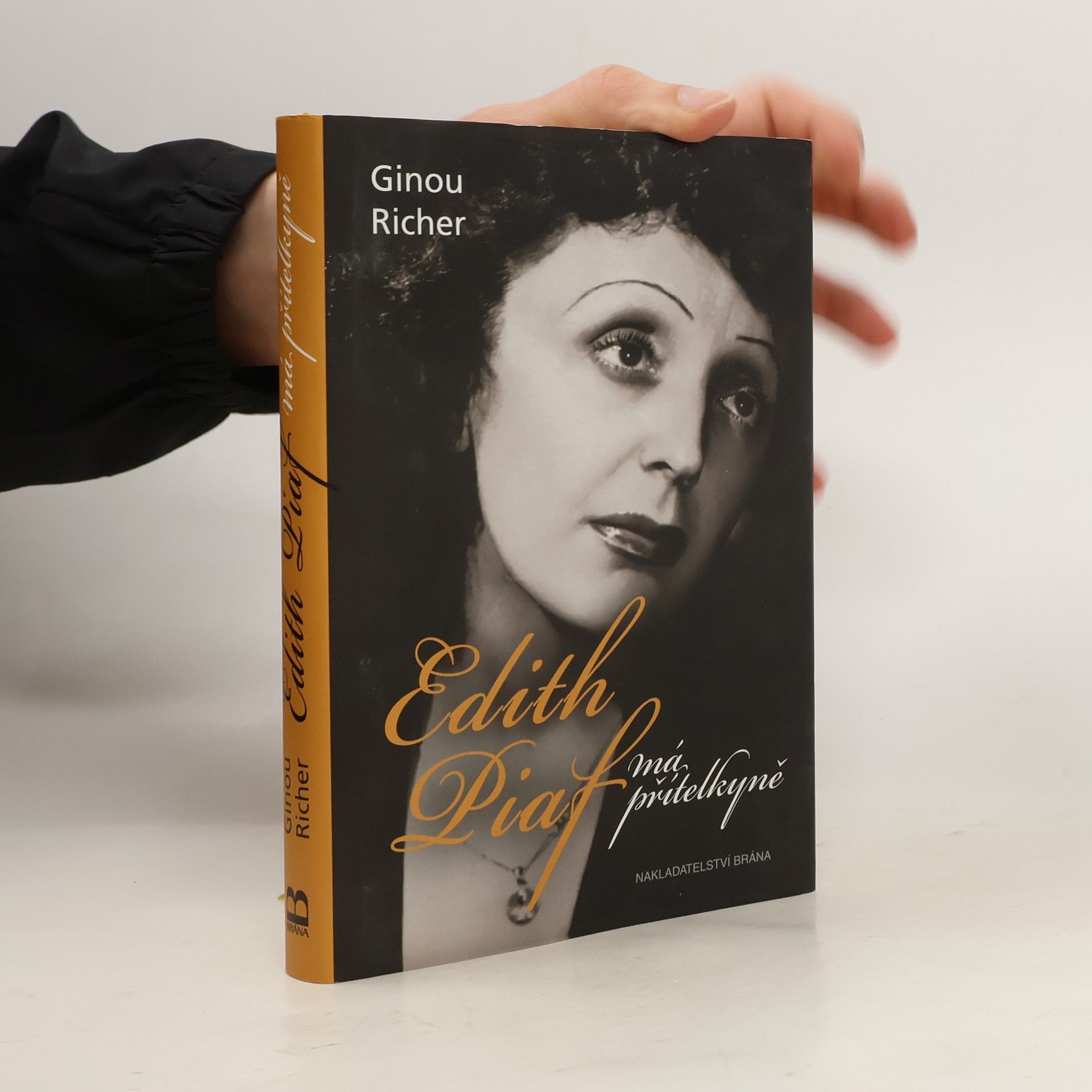 Ginou Richer Edith Piaf, má přítelkyně