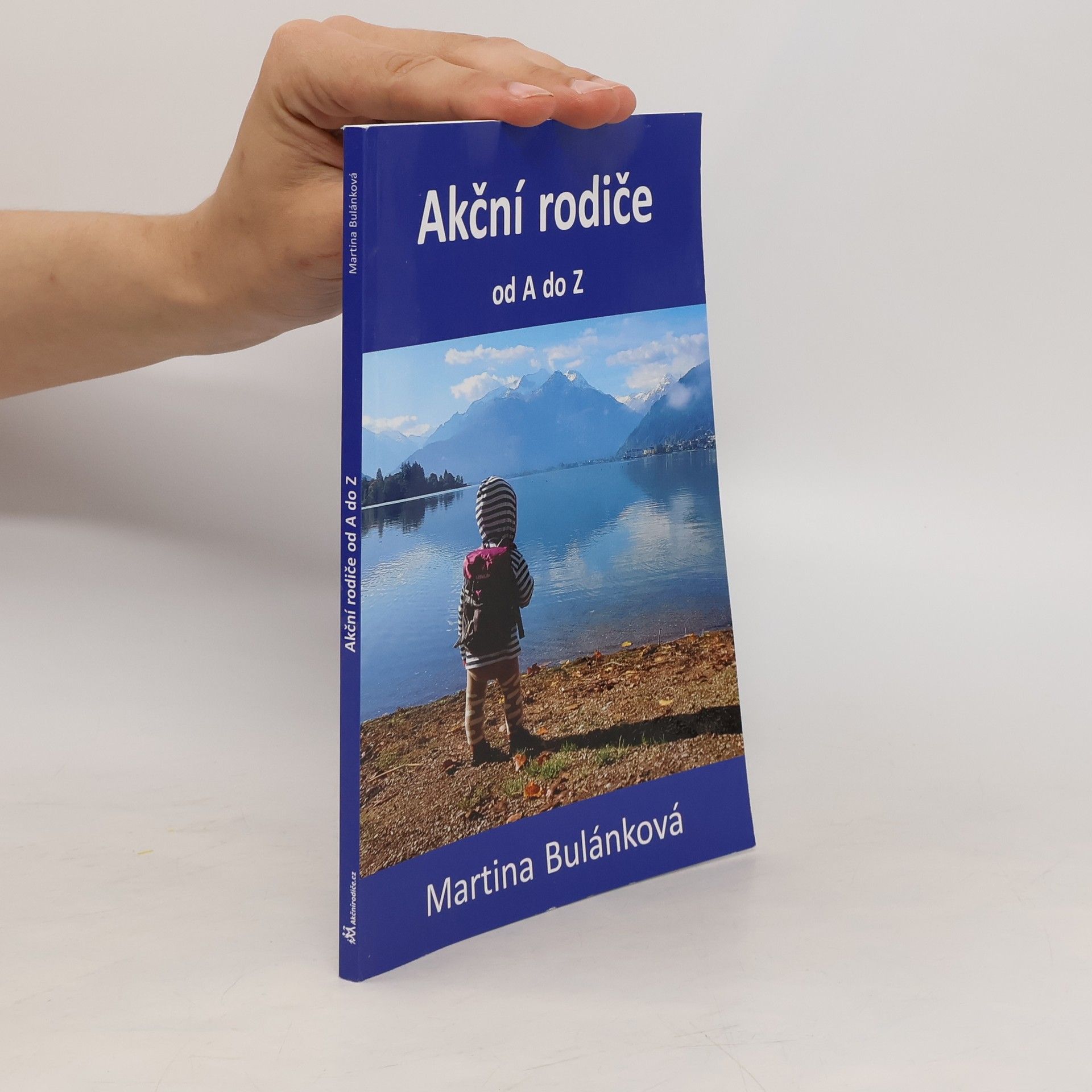 Martina Bulánková Akční rodiče od A do Z