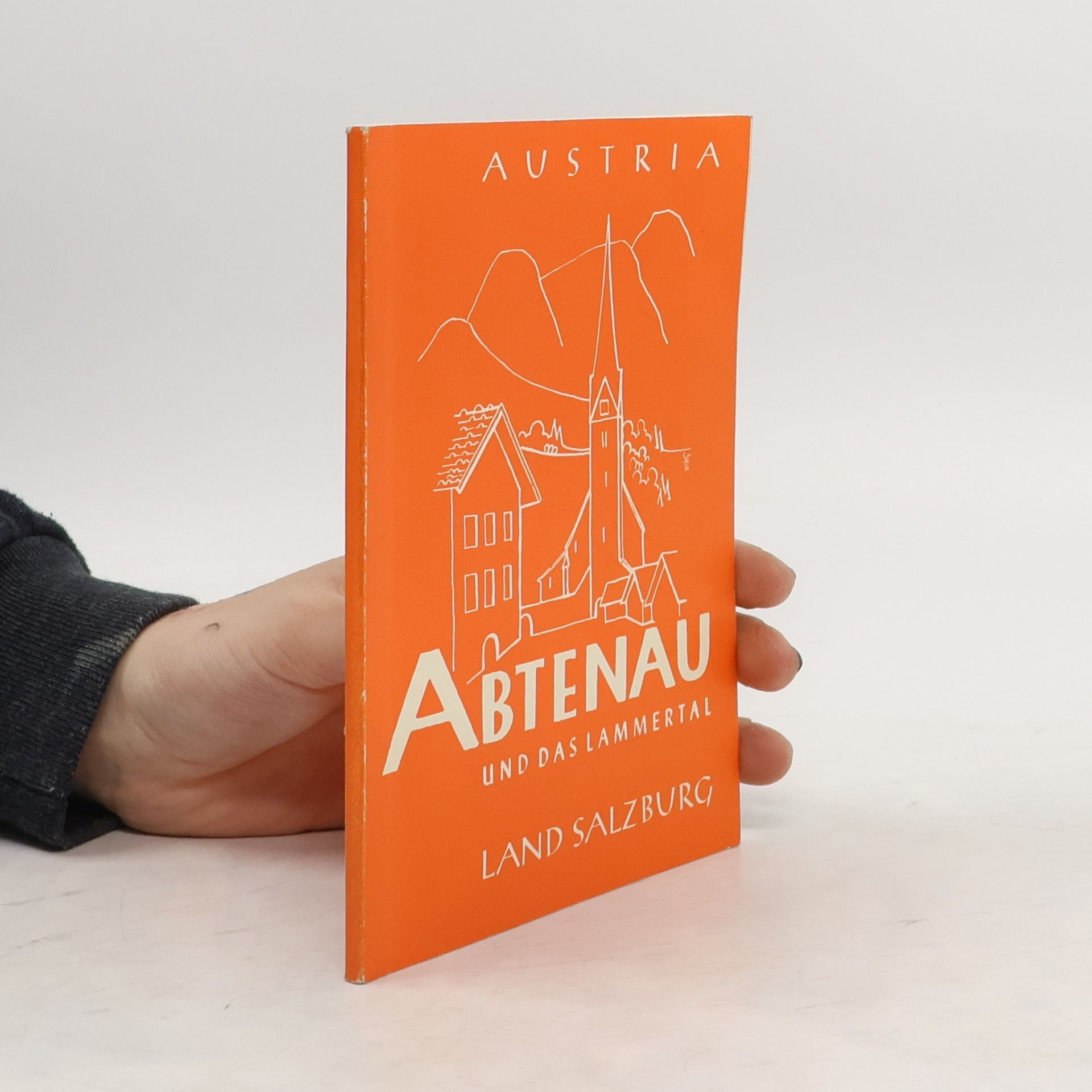 Autorenkollektiv Austria. Abtenau und das Lammertal