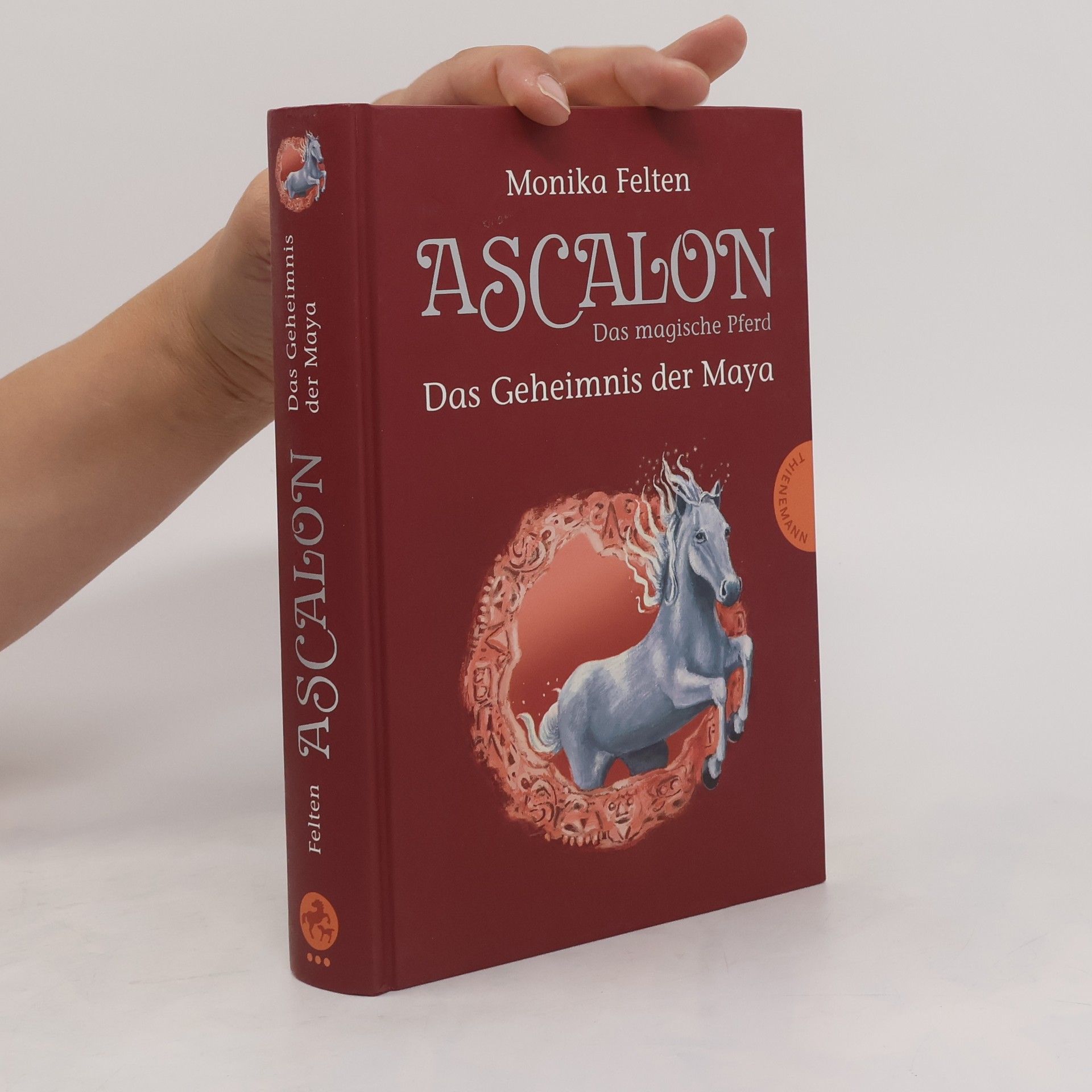 Monika Felten Ascalon - das magische Pferd