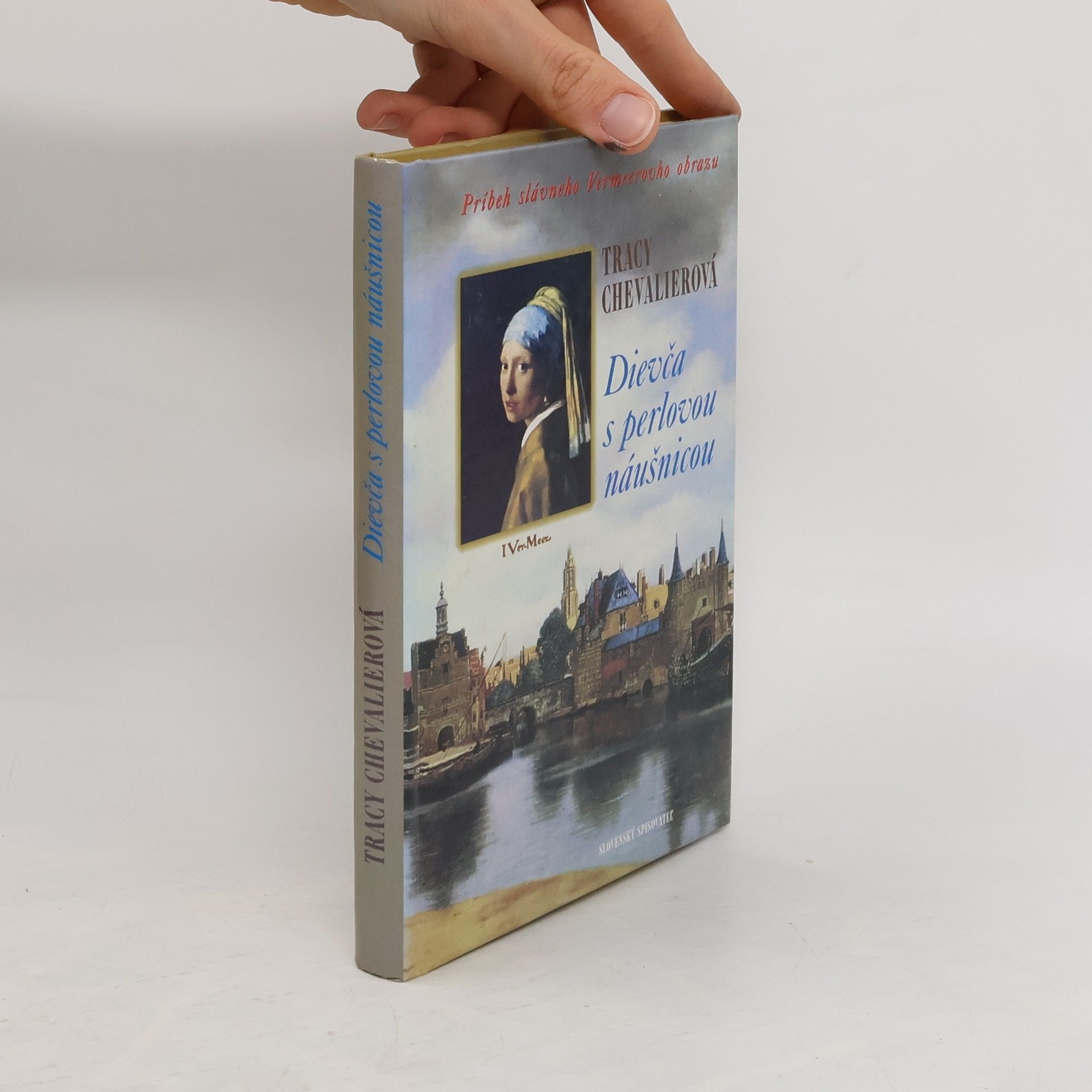 Tracy Chevalier Dievča s perlovou náušnicou