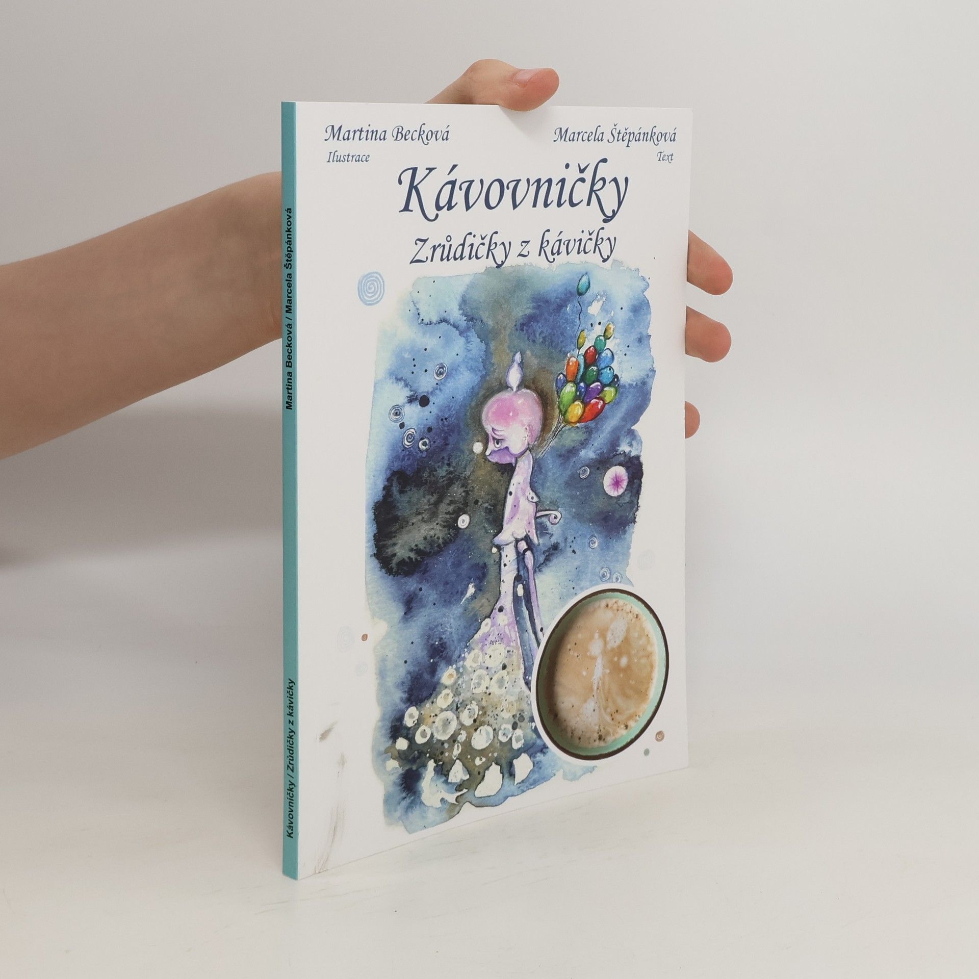 Martina Becková Kávovničky. Zrůdičky z kávičky