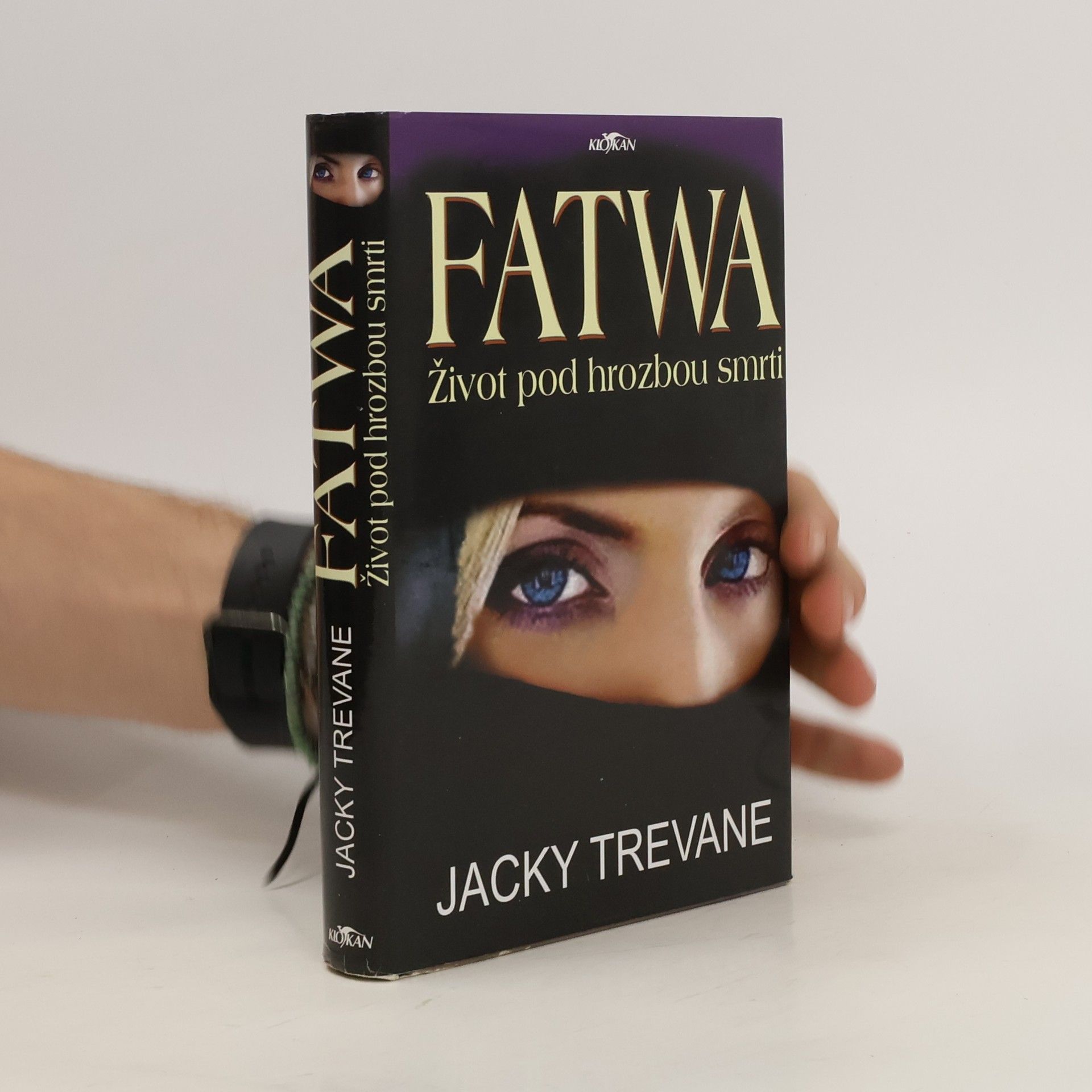 Pavla Kubaláková Fatwa : život pod hrozbou smrti
