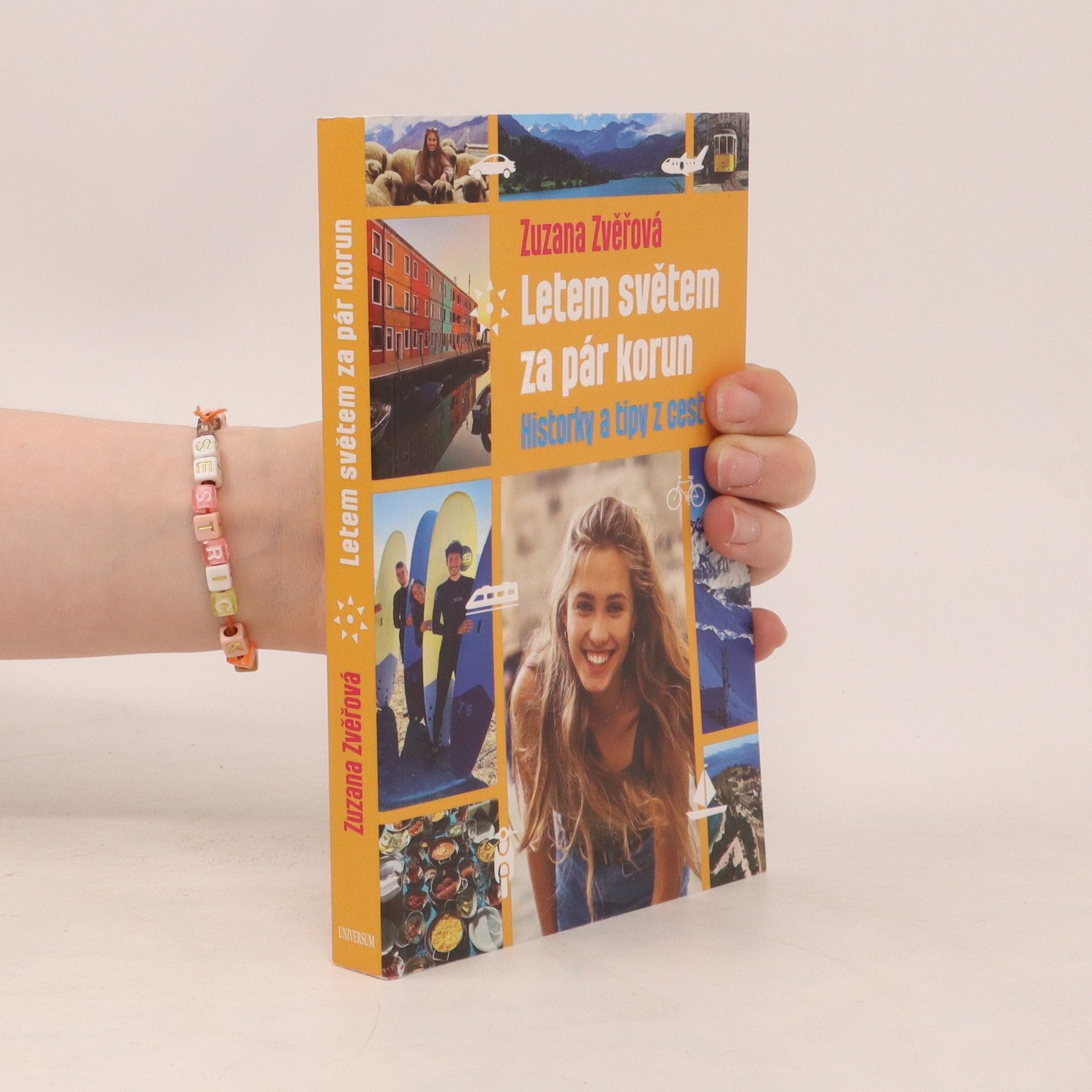 Zuzana Zvěřová Letem světem za pár korun : historky a tipy z cest