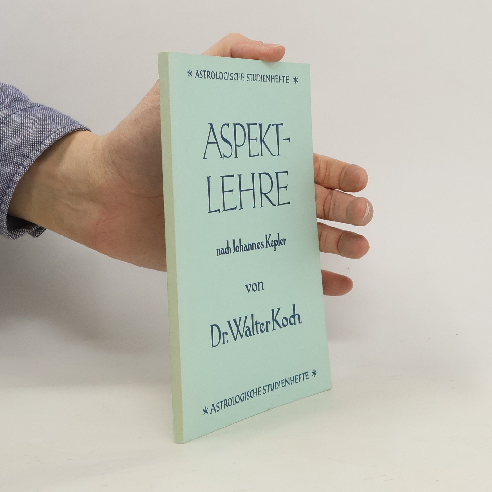 Walter Koch Aspektlehre nach Johannes Kepler
