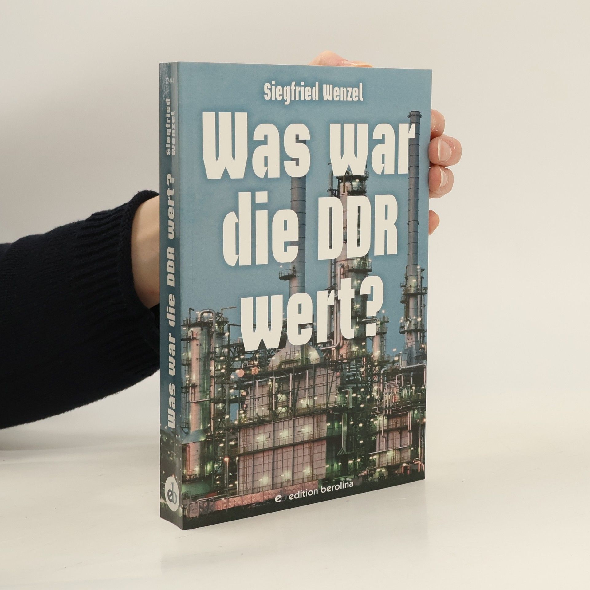 Siegfried Wenzel Was war die DDR wert?