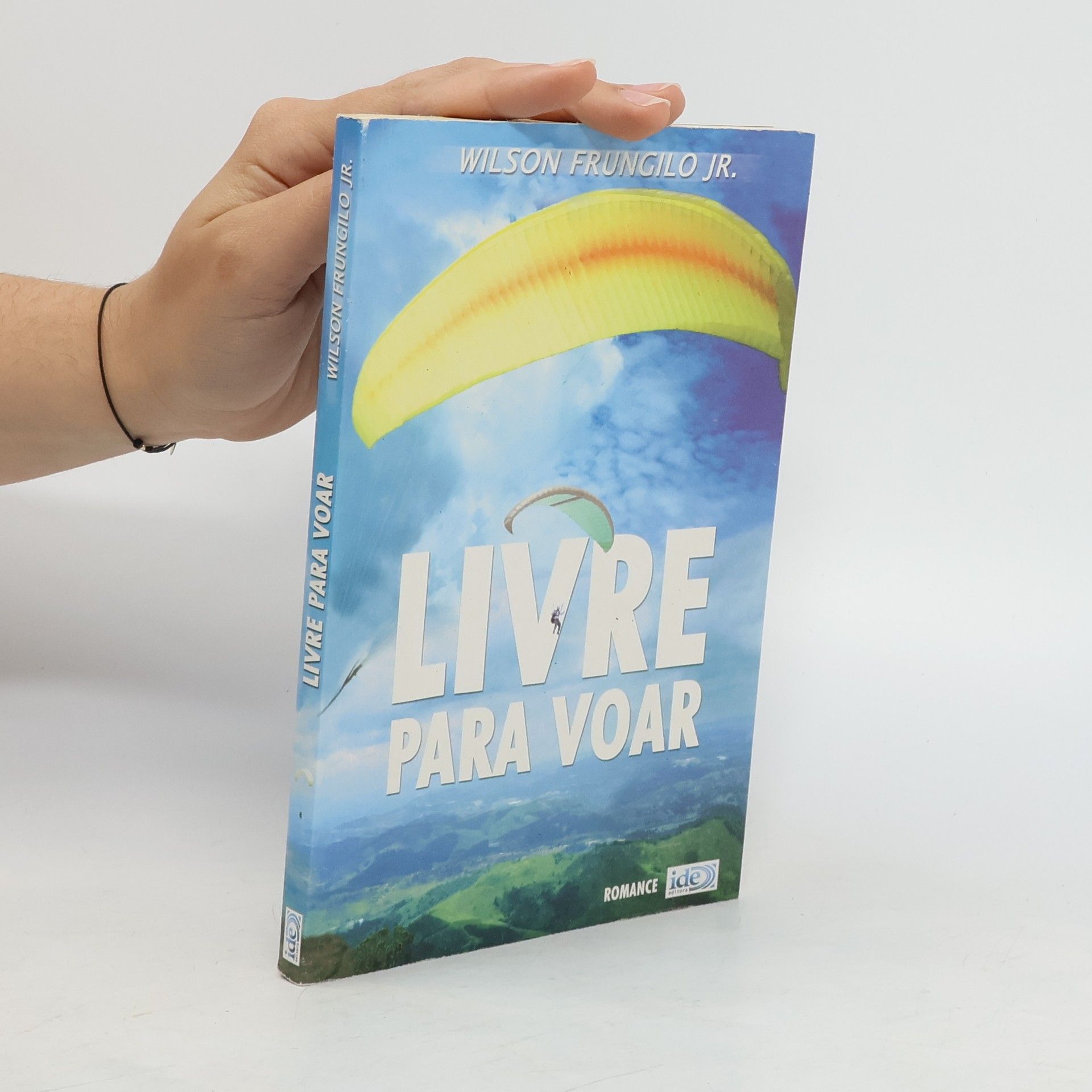 Wilson Frungilo Jr. Livre Para Voar