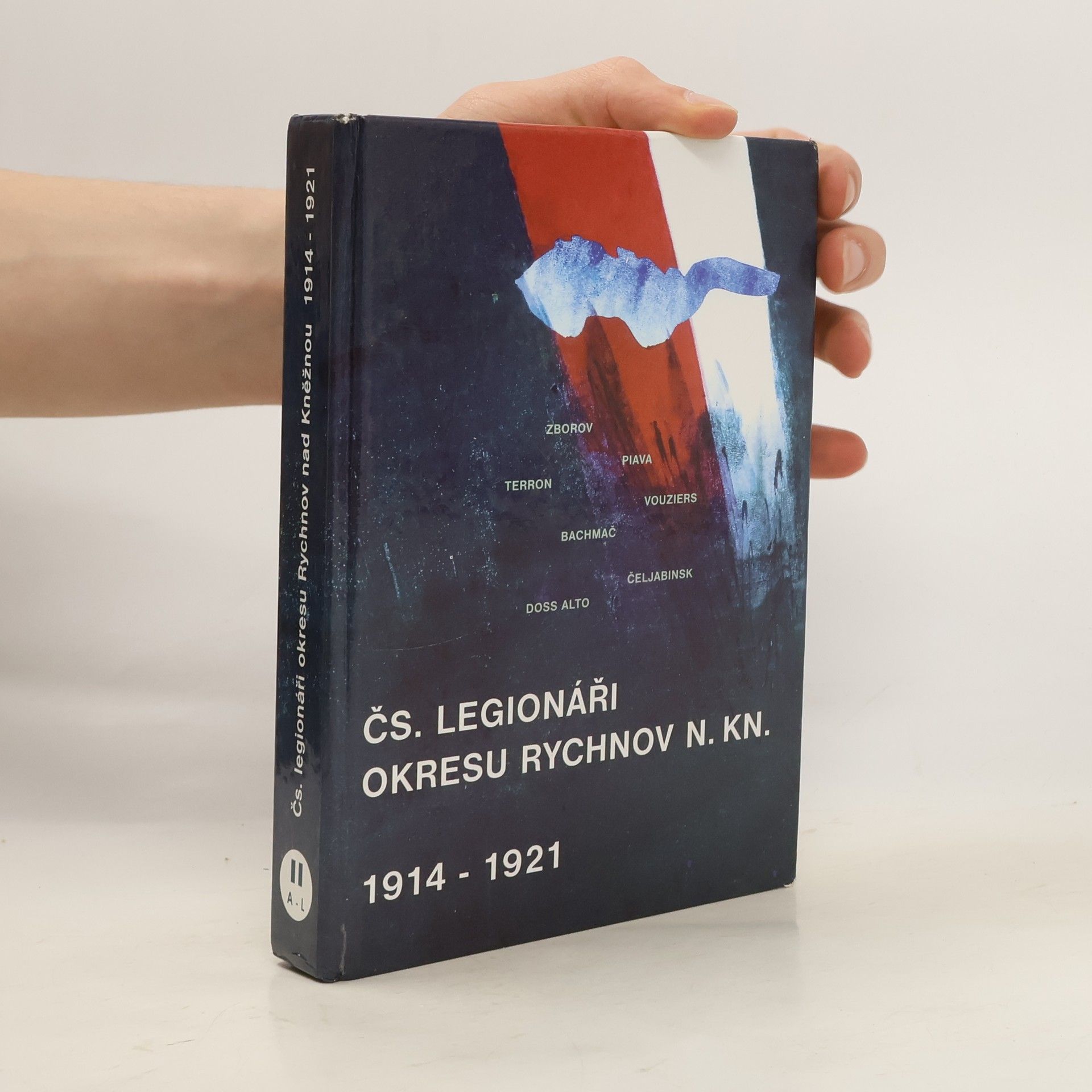 Josef Juza Čs. legionáři okresu Rychnov nad Kněžnou 1914-1921