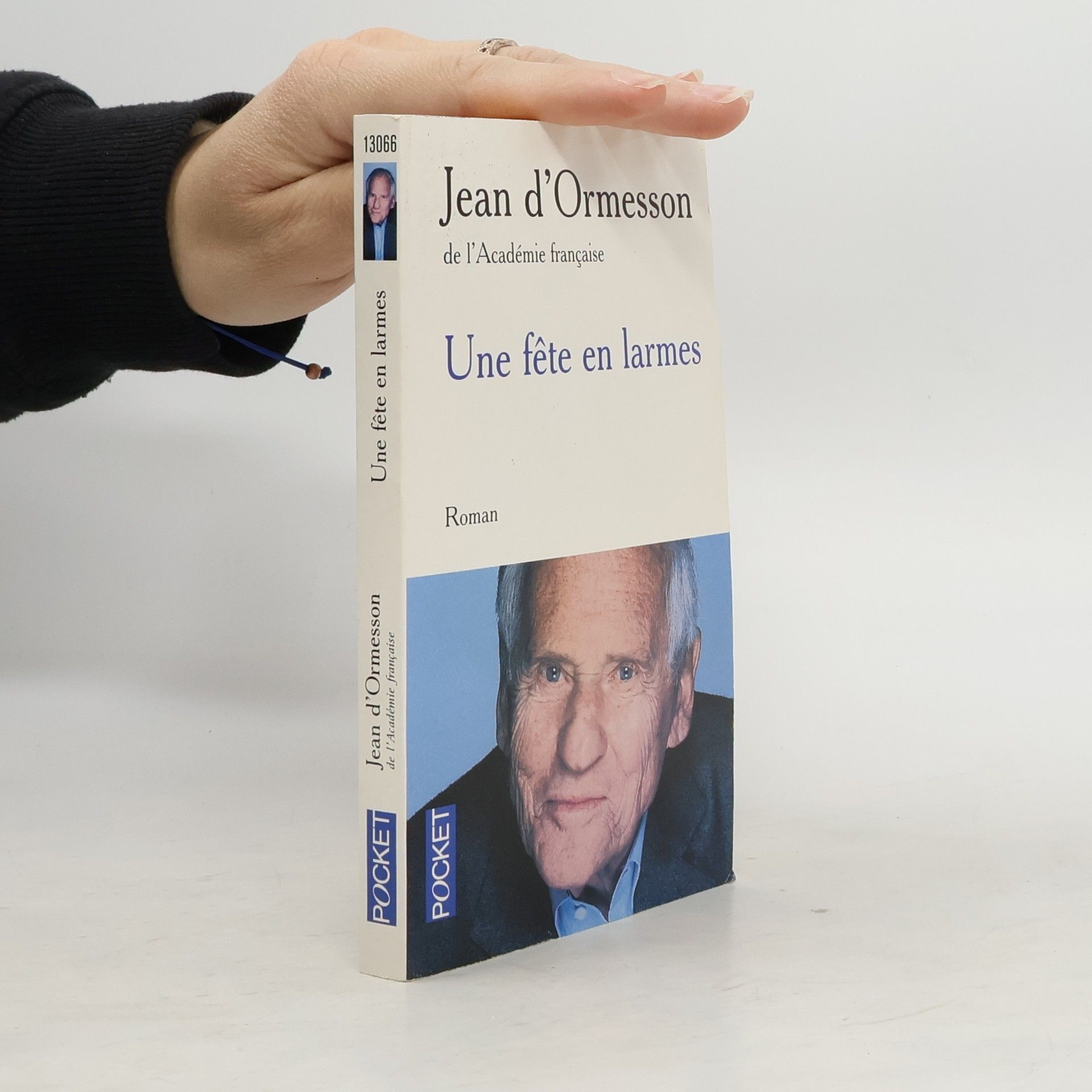 Jean d'Ormesson Une fête en larmes