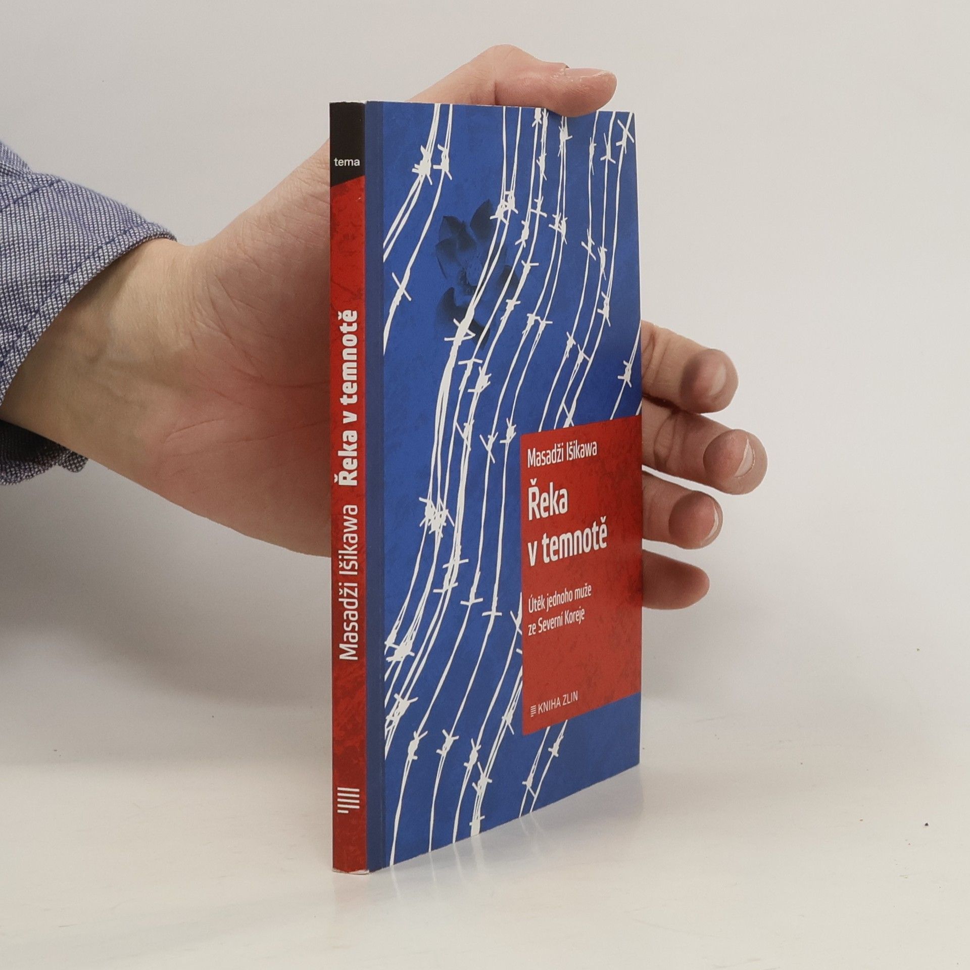 Masaji Ishikawa Řeka v temnotě. Útěk jednoho muže ze Severní Koreje