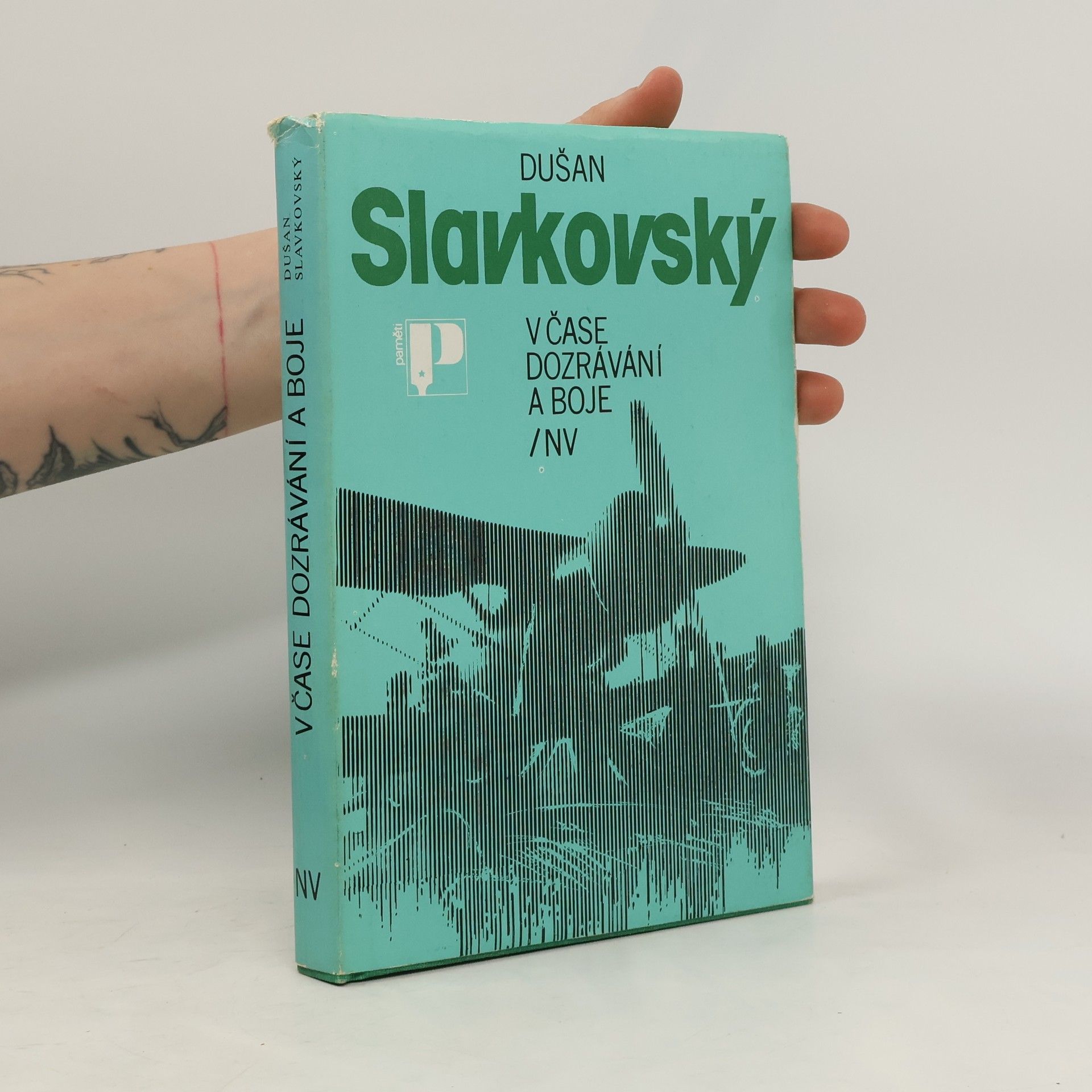 Dušan Slavkovský V čase dozrávání a boje