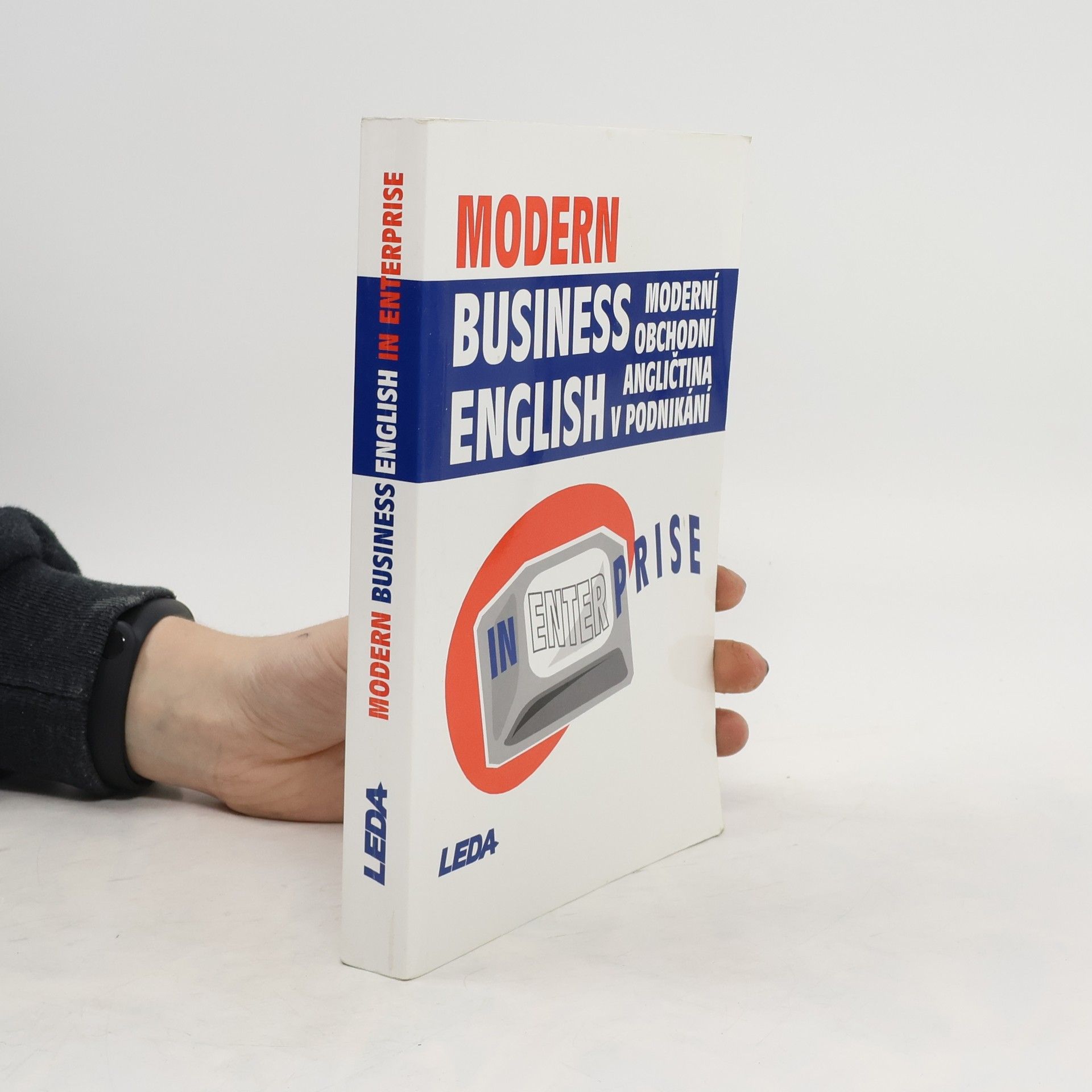 Miroslav Kaftan Modern business English in enterprise = Moderní obchodní angličtina v podnikání