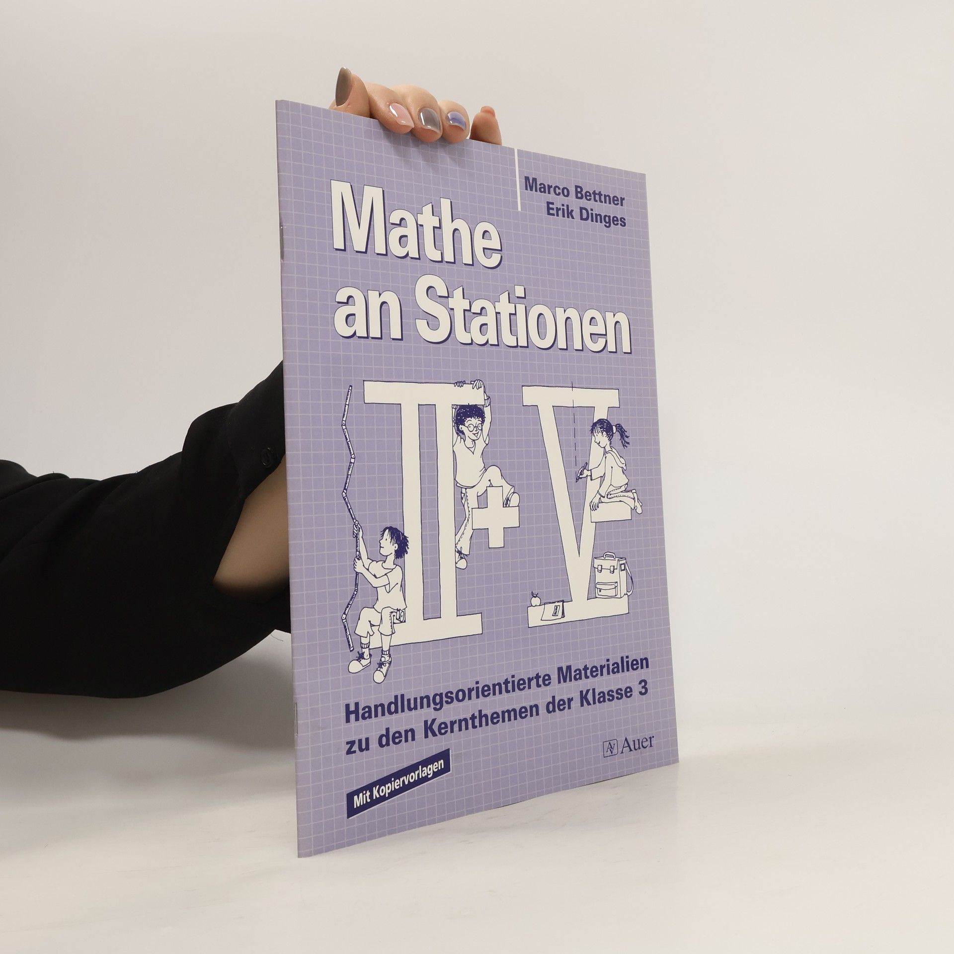 Marco Bettner Mathe an Stationen. Klasse 3