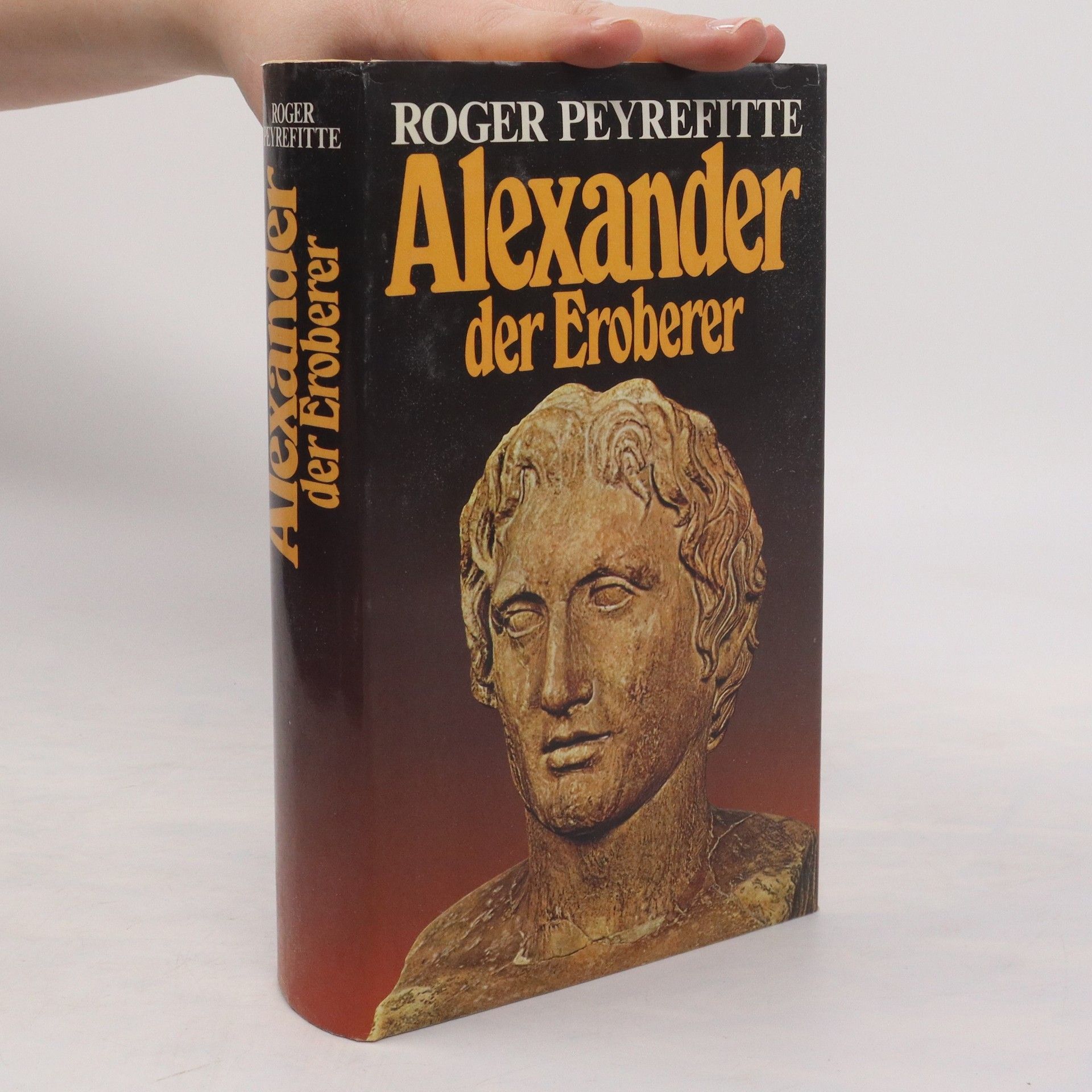 Roger Peyrefitte Alexander der Eroberer