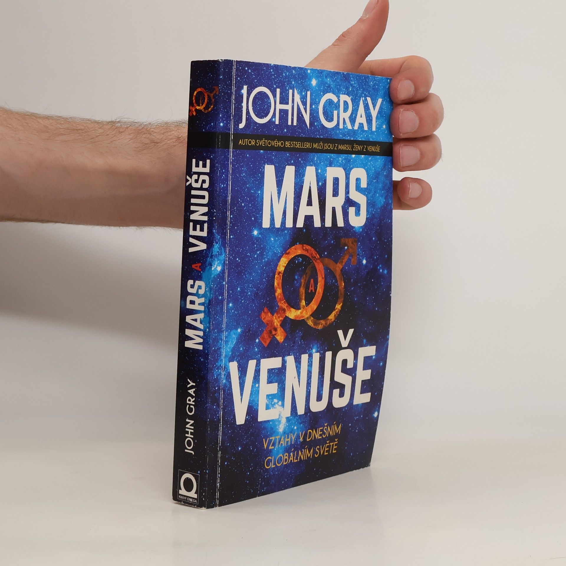 John Gray Mars a Venuše. Vztahy v dnešním globálním světě