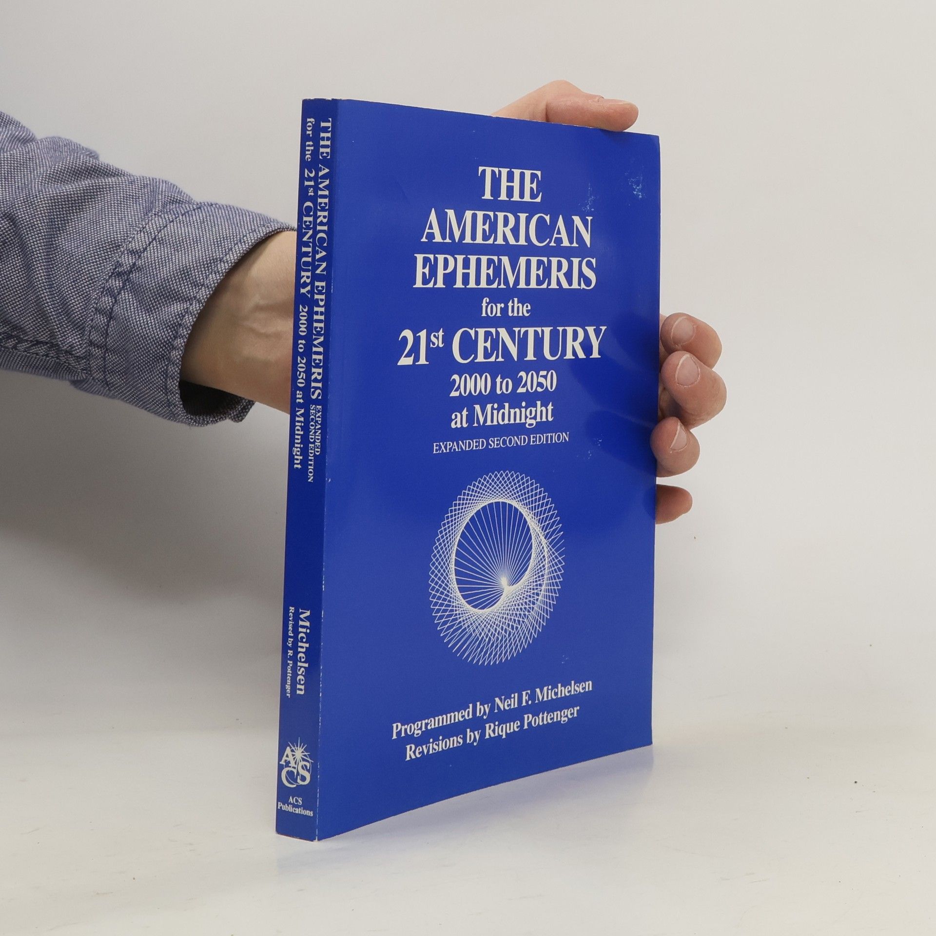 Neil F. Michelsen The American Ephemeris for the 21st Century