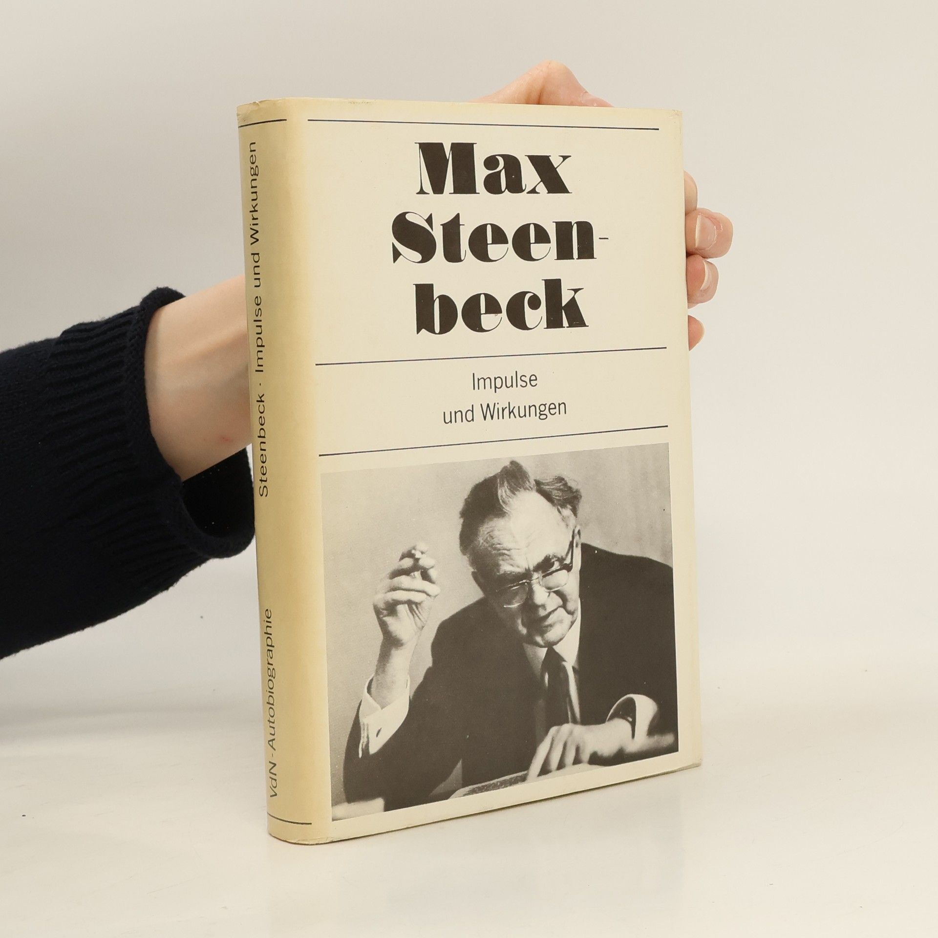 Max Steenbeck Impulse und Wirkungen