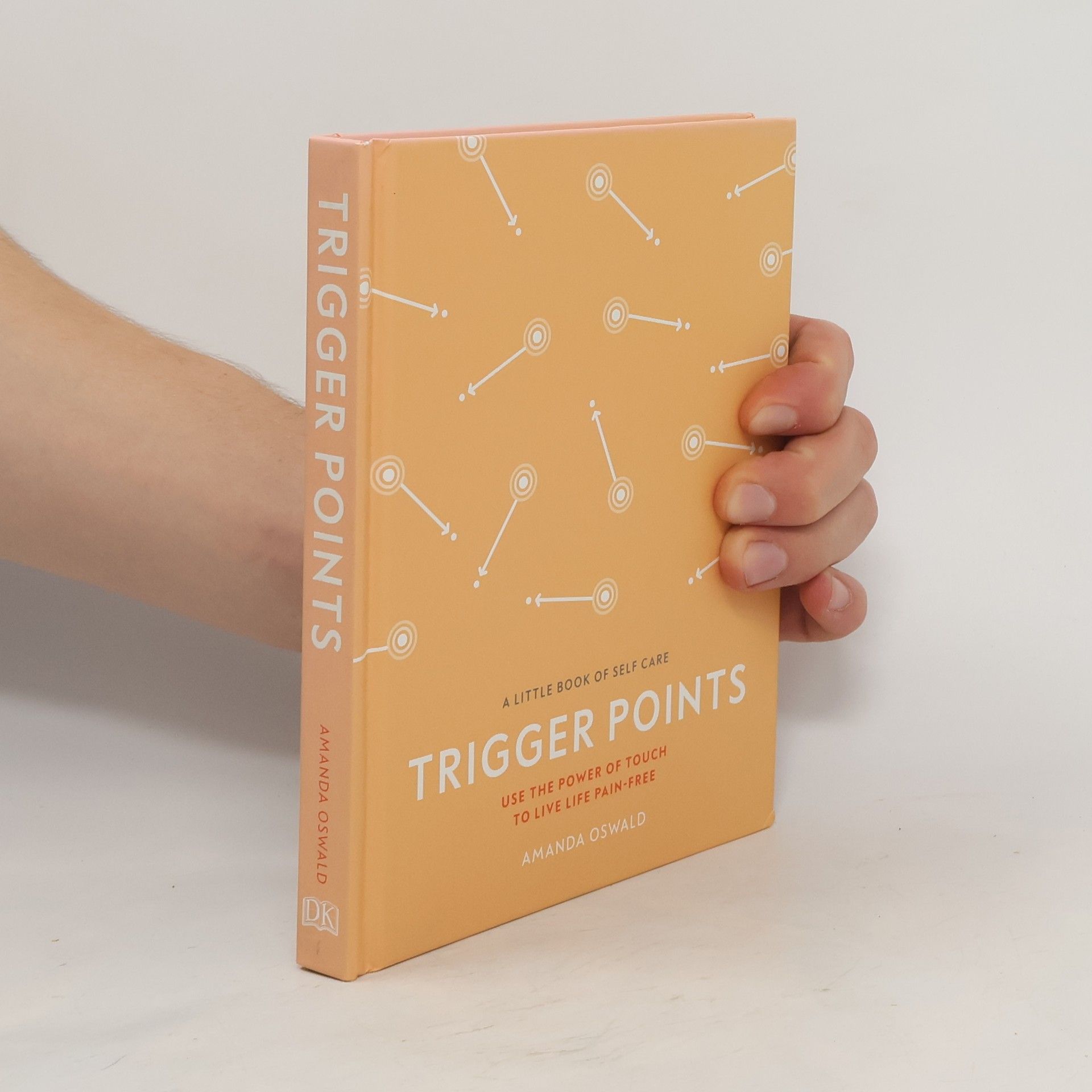 Amanda Oswald Trigger points : use the power of touch to live life pain-free