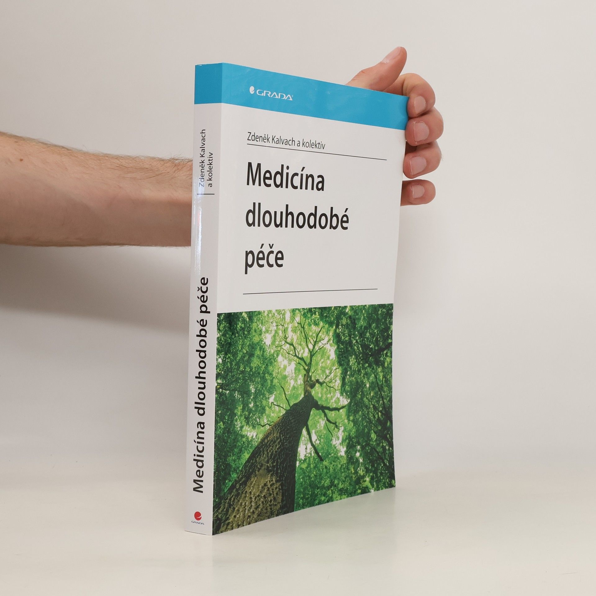 Zdeněk Kalvach Medicína dlouhodobé péče