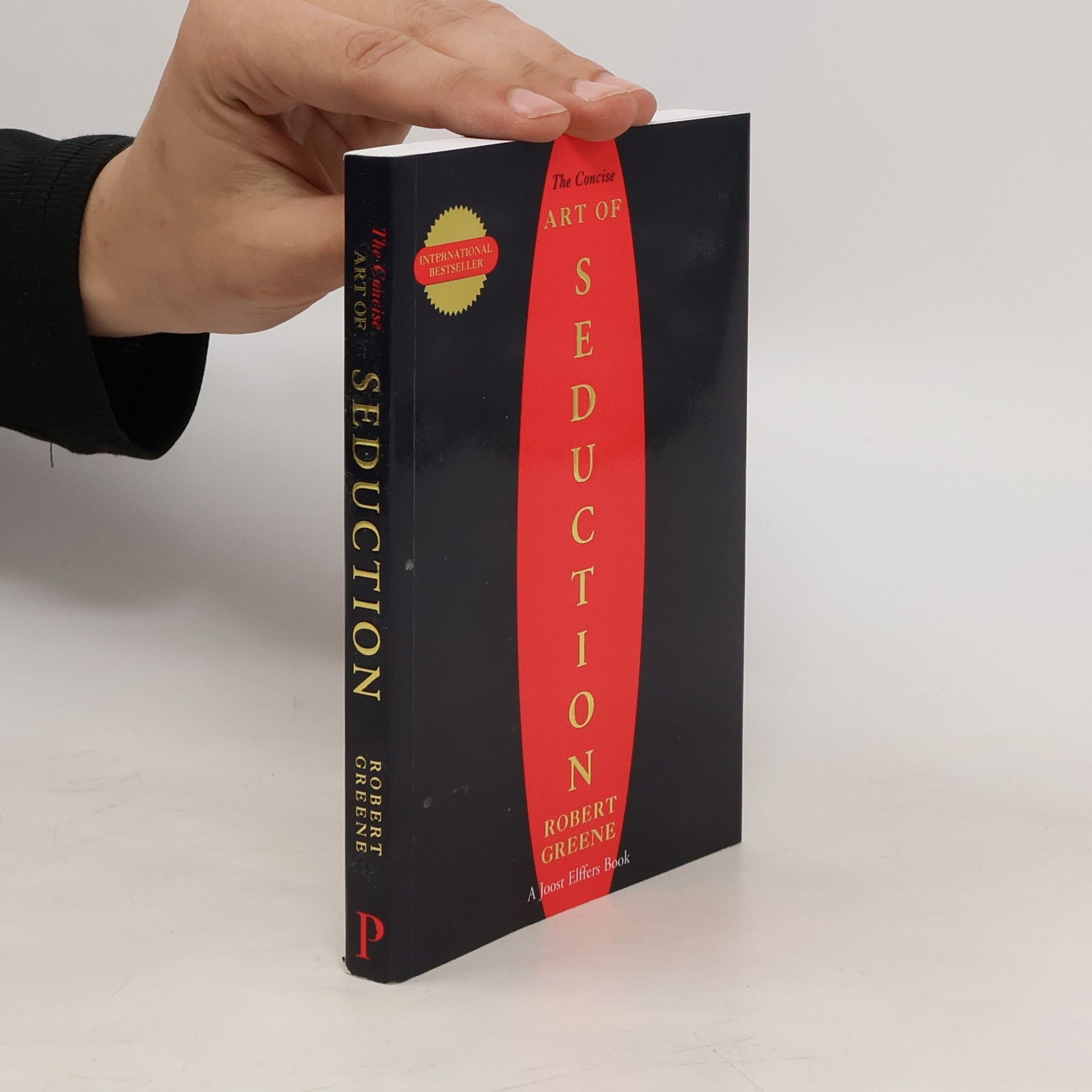 Robert Greene The Concise Art of Seduction
