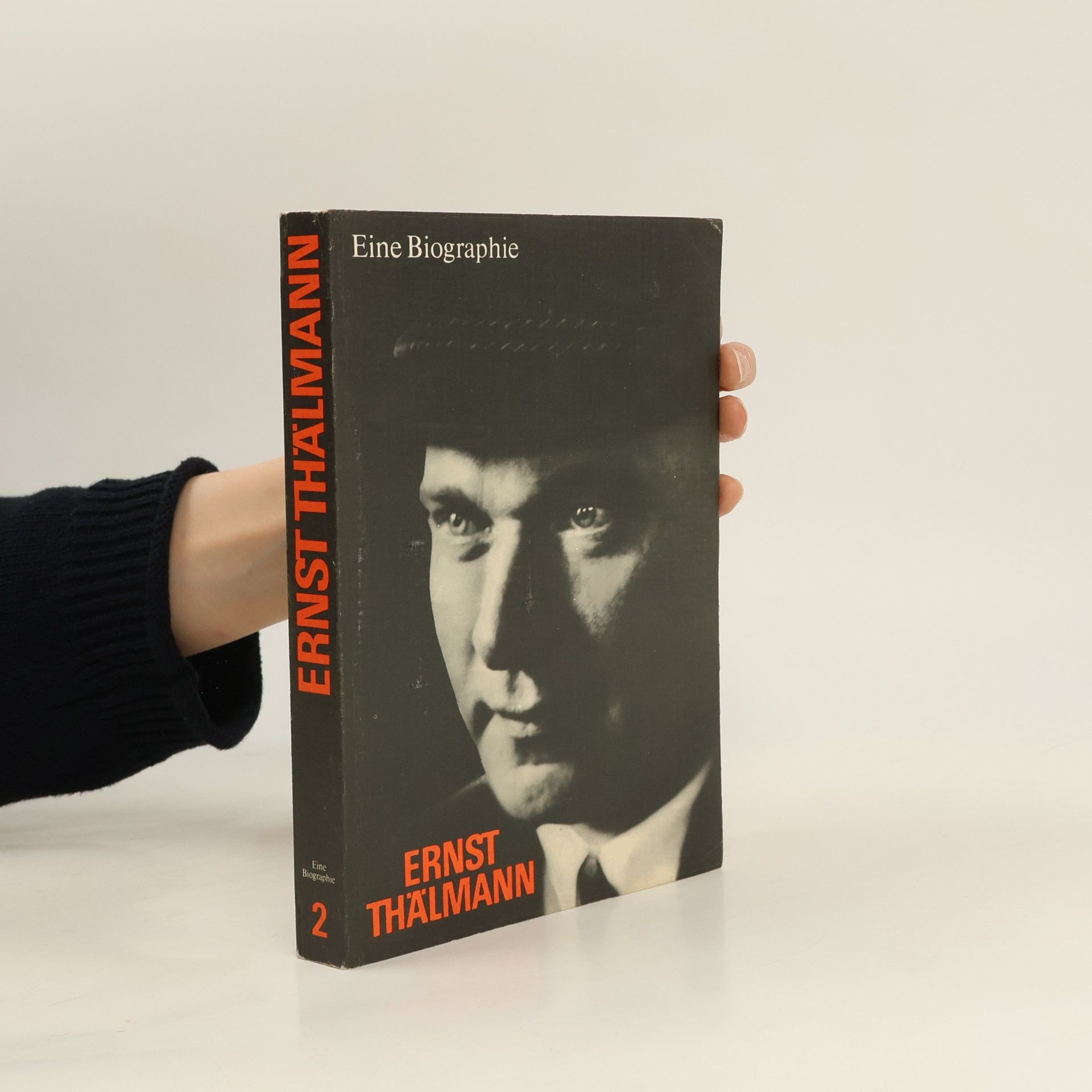 Autorenkollektiv Ernst Thälmann. Eine Biographie 2