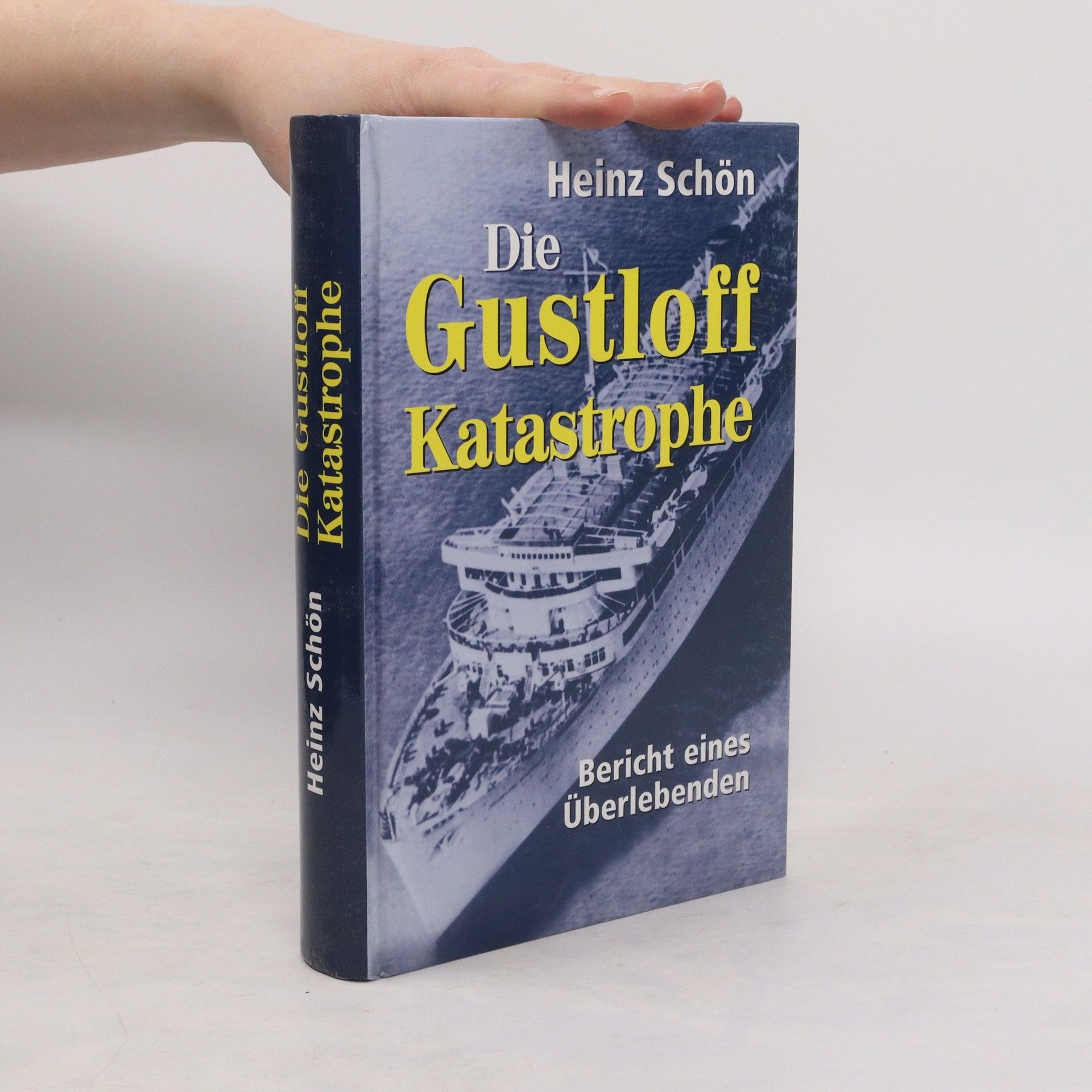 Heinz Schön Die Gustloff Katastrophe