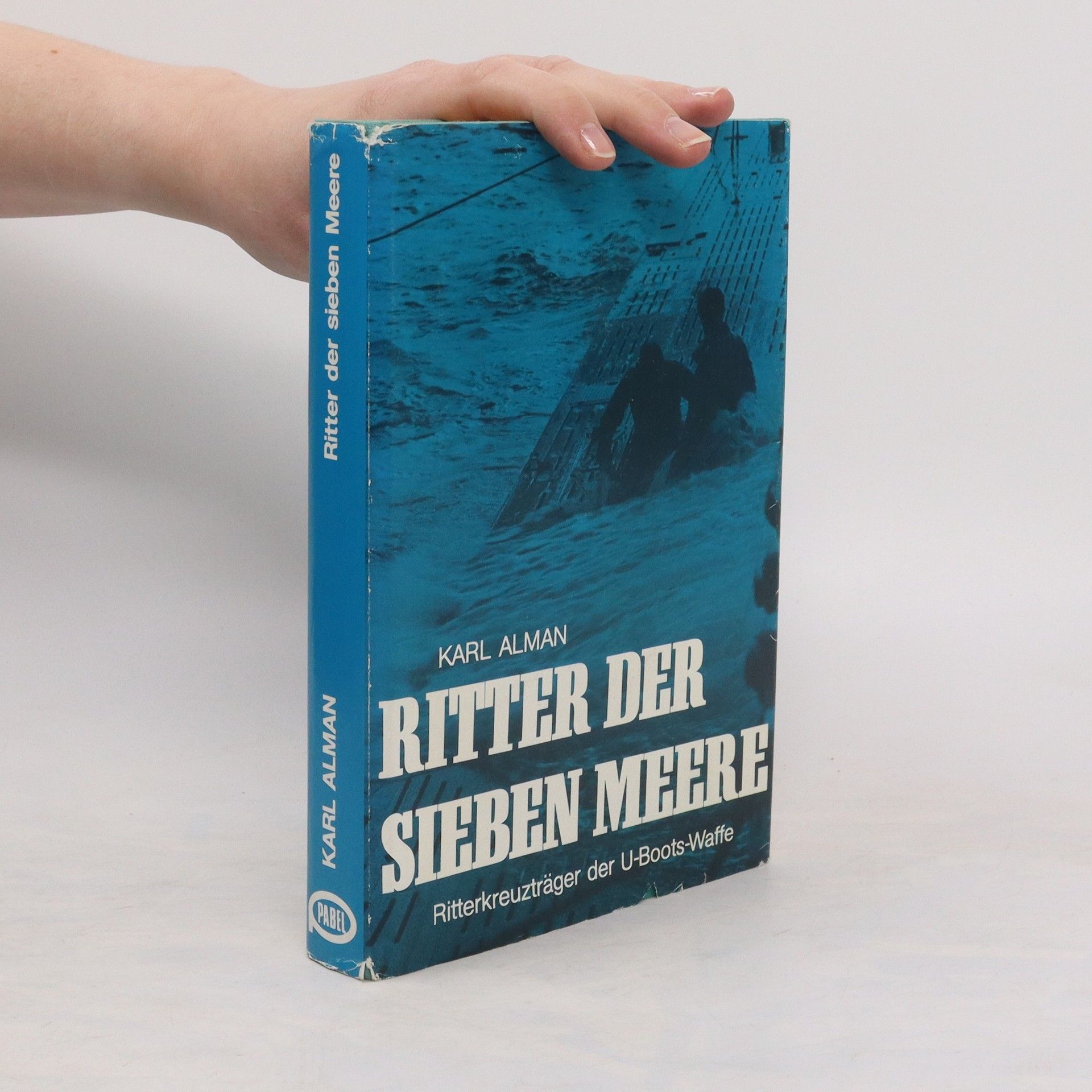Franz Kurowski Ritter der sieben Meere