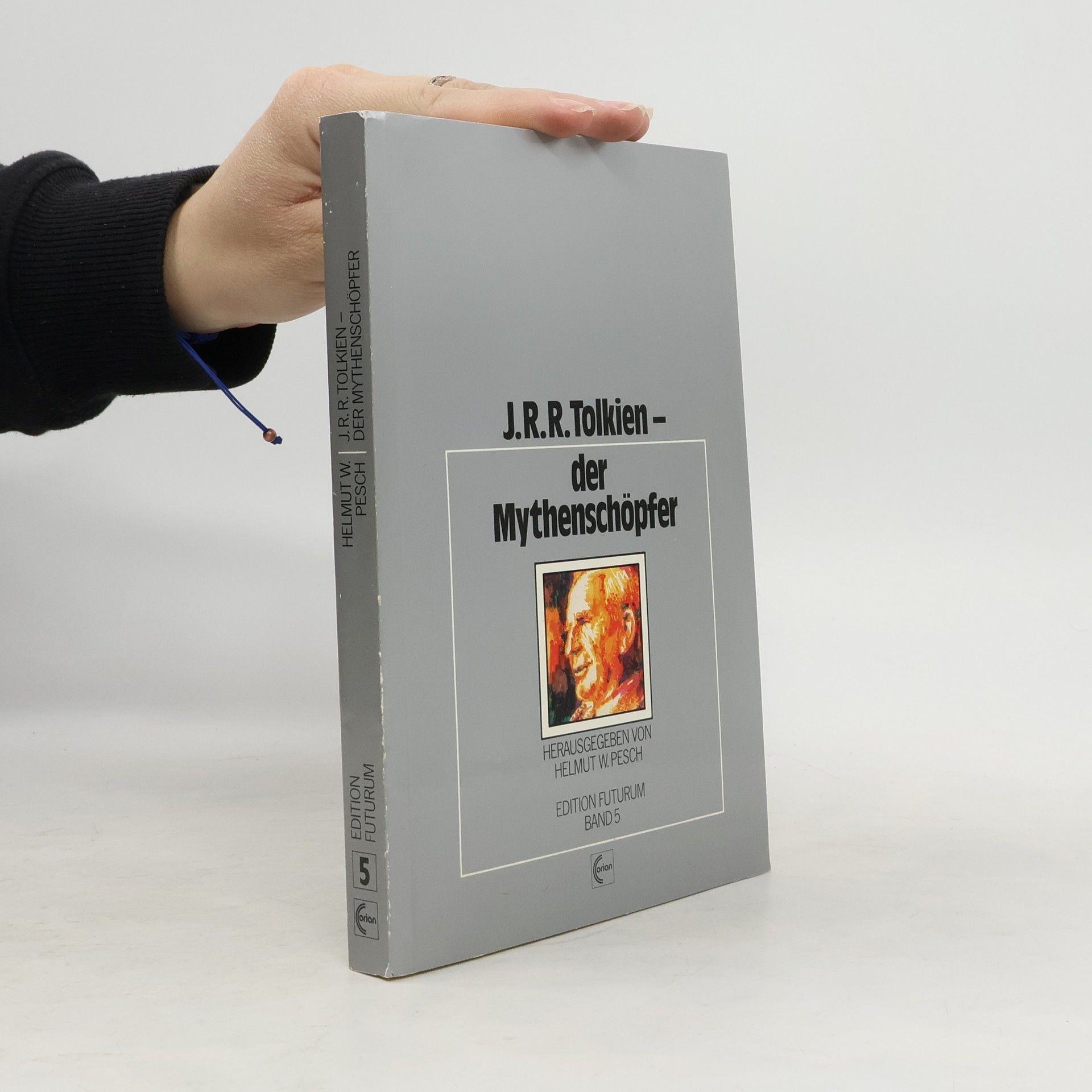 Helmut W. Pesch J. R. R. Tolkien, der Mythenschöpfer