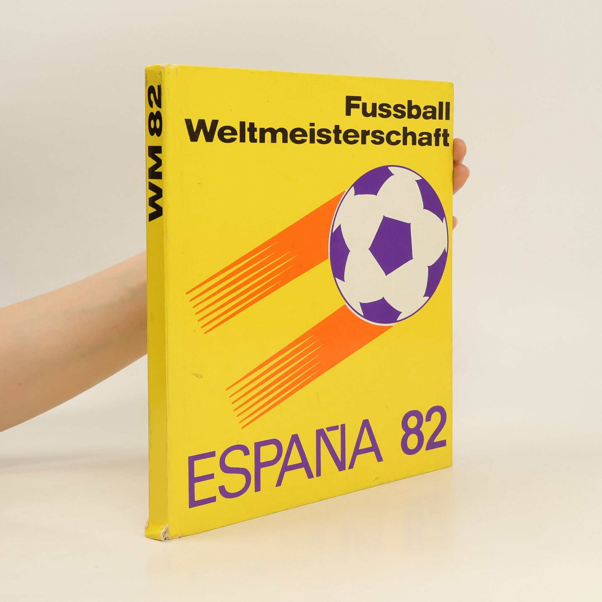 Collective Fussball Weltmeisterschaft. España 82