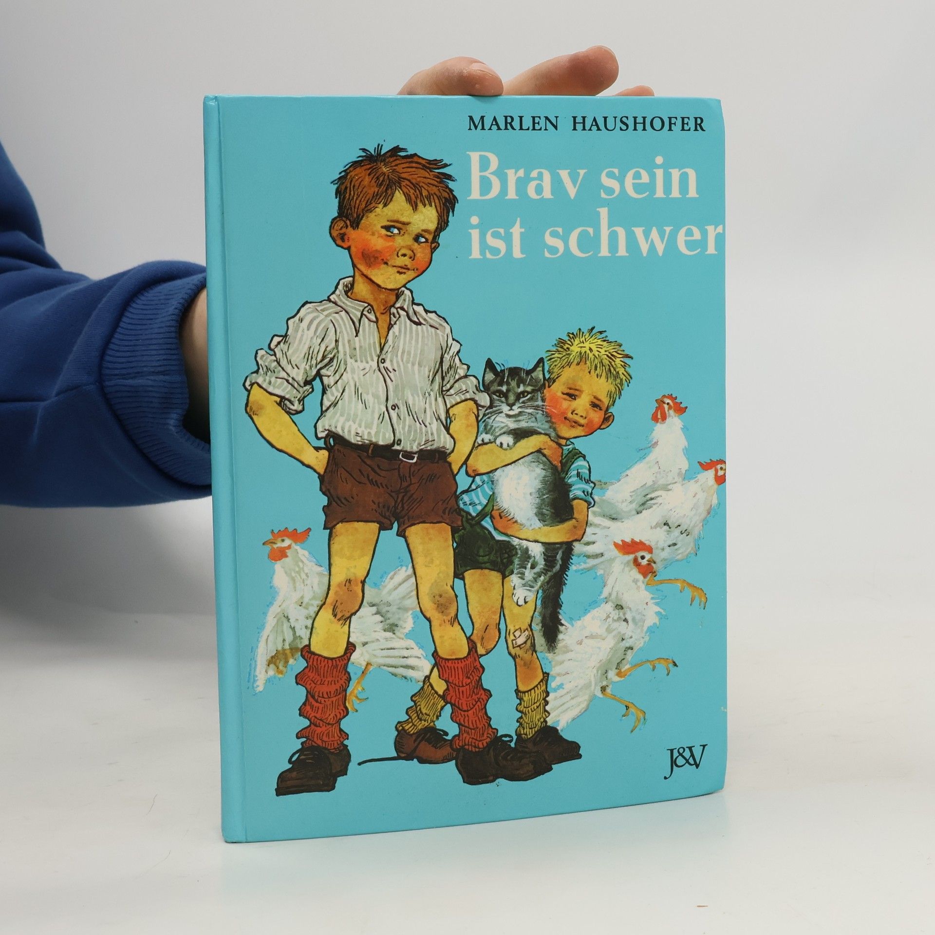 Marlen Haushofer Brav sein ist schwer